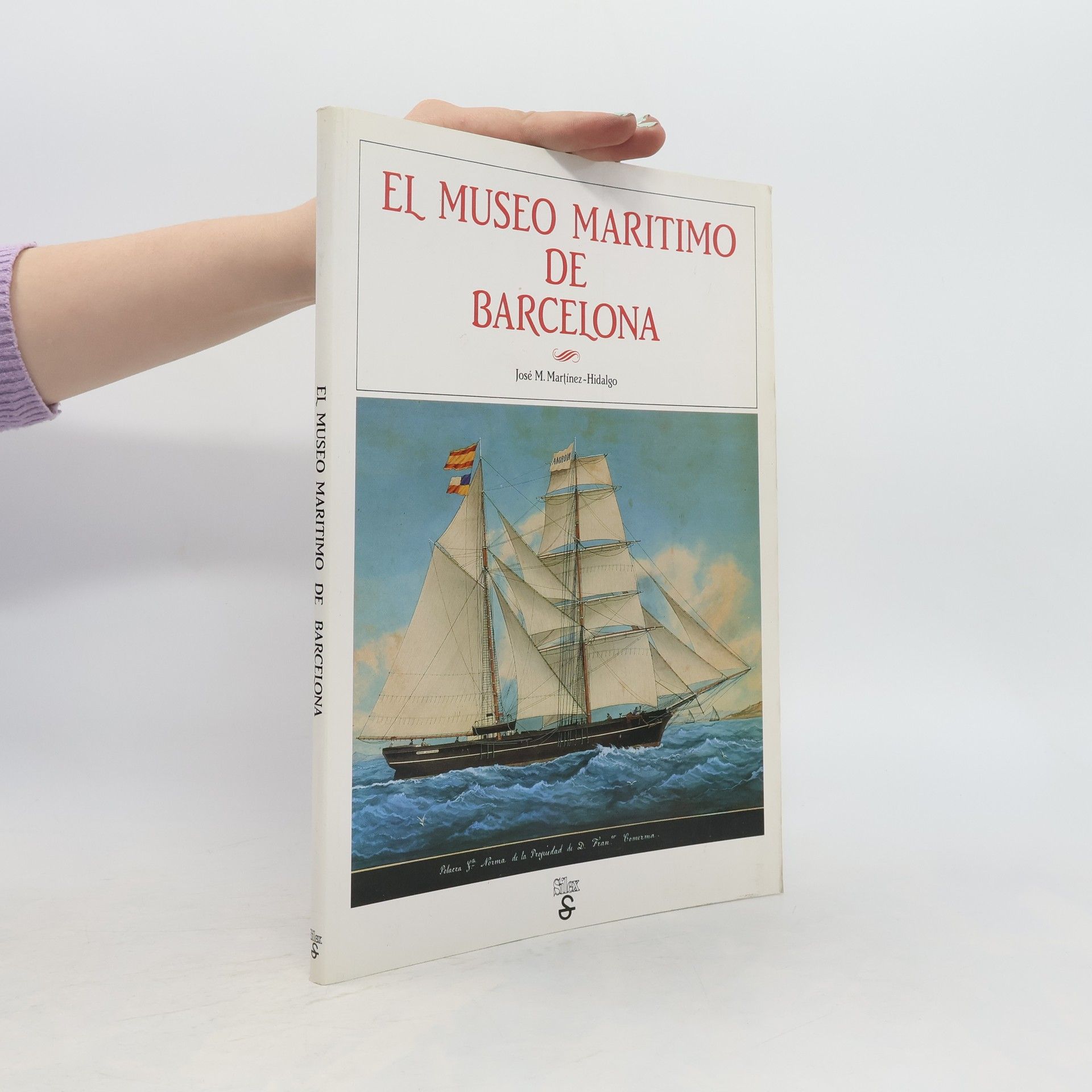 José María Martínez-Hidalgo El Museo Marítimo de la Diputación de Barcelona