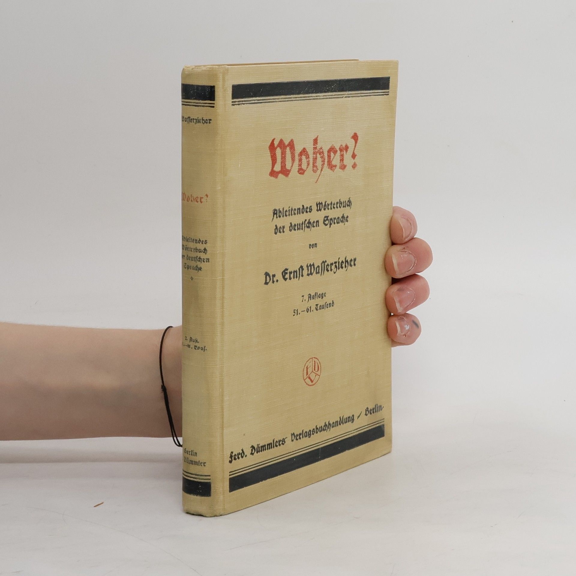 Ernst Wasserzieher Woher? Ableitendes Wörterbuch der deutschen Sprache