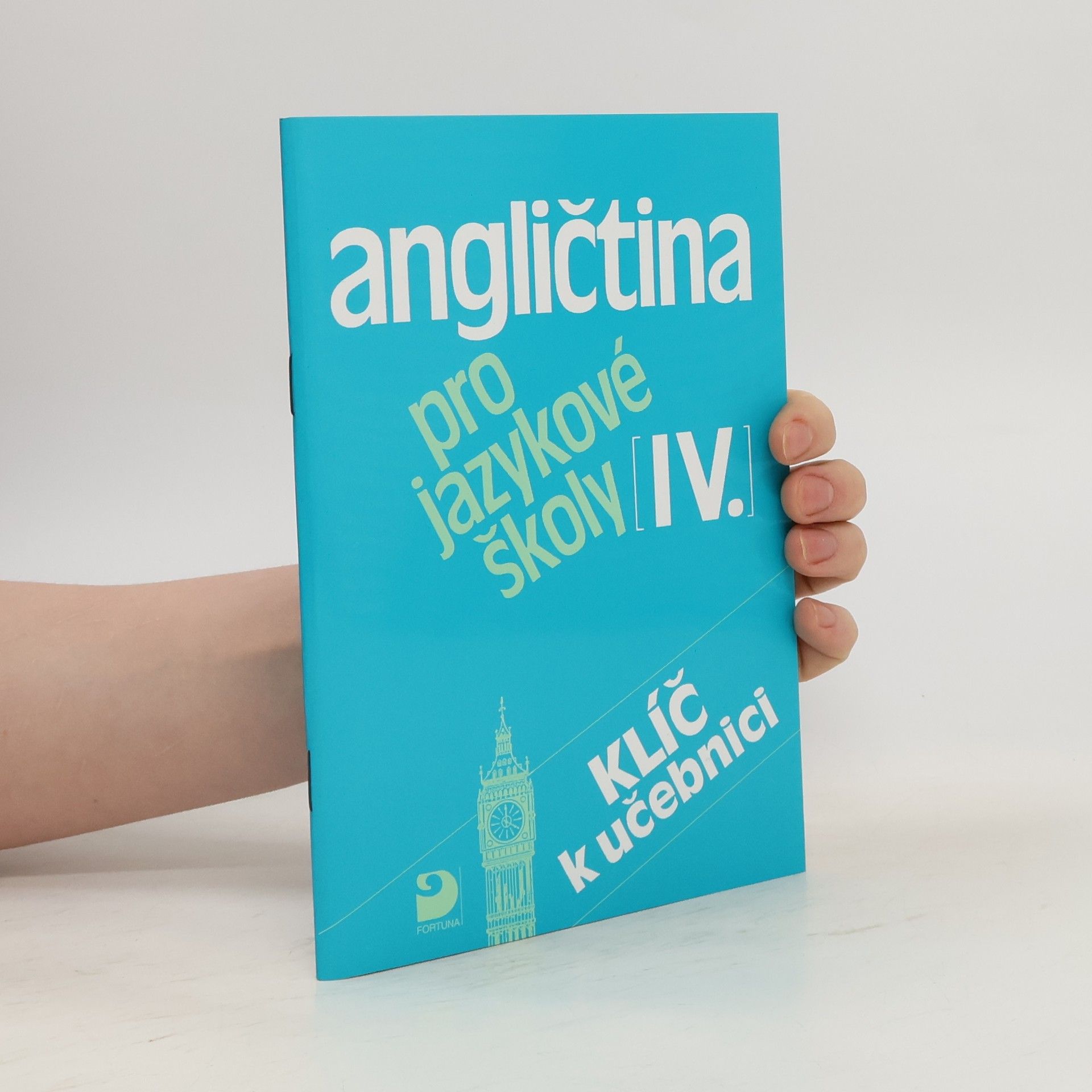 Eva Vacková Angličtina pro jazykové školy IV. - Klíč k učebnici