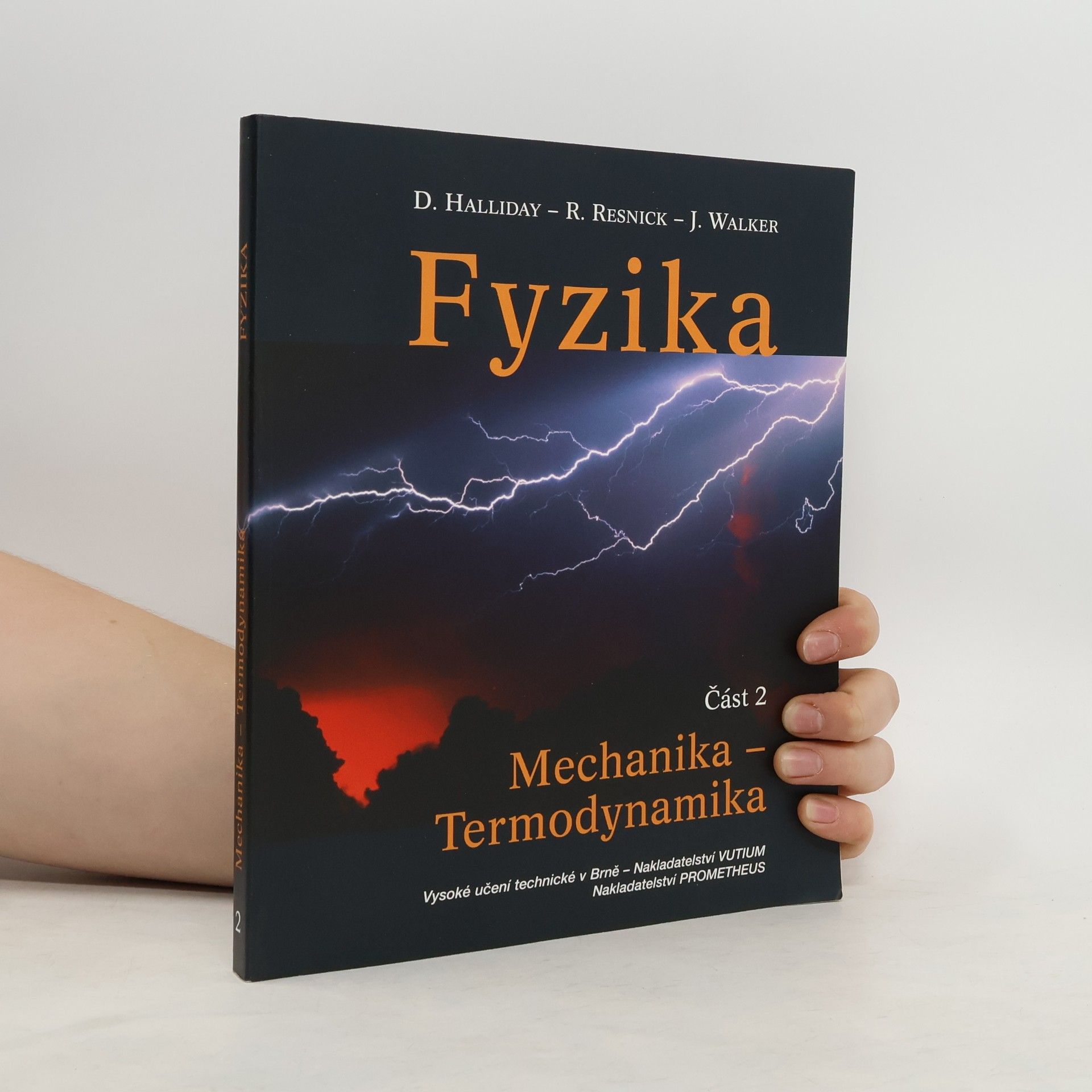 David Halliday Fyzika. Část 2: Mechanika. Termodynamika
