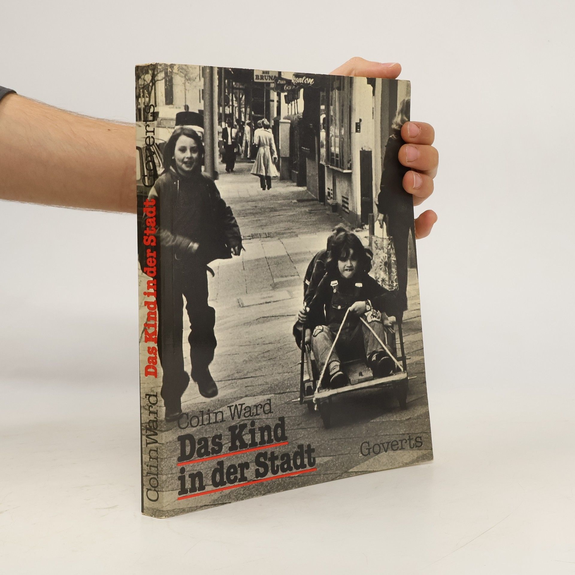 Colin Ward Das Kind in der Stadt