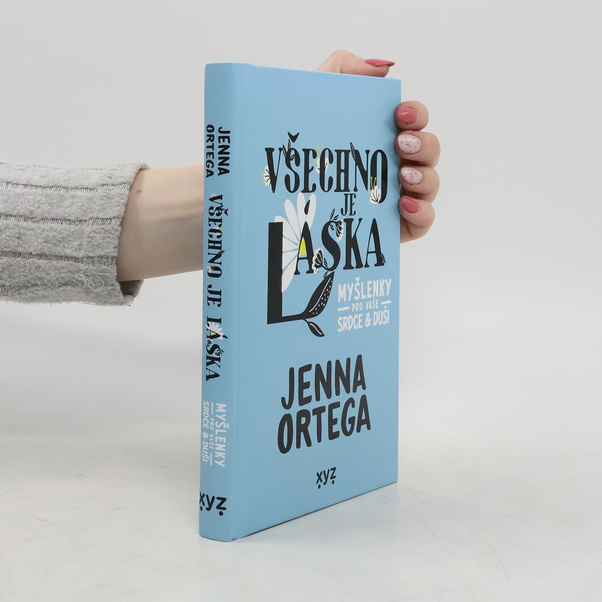 Jenna Ortega Všechno je láska: myšlenky pro vaše srdce a duši