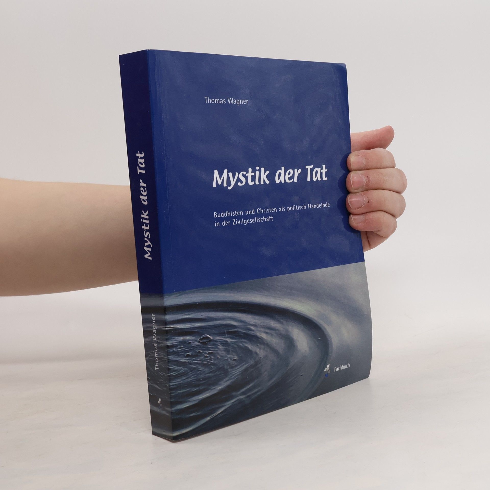 Thomas Wagner Mystik der Tat