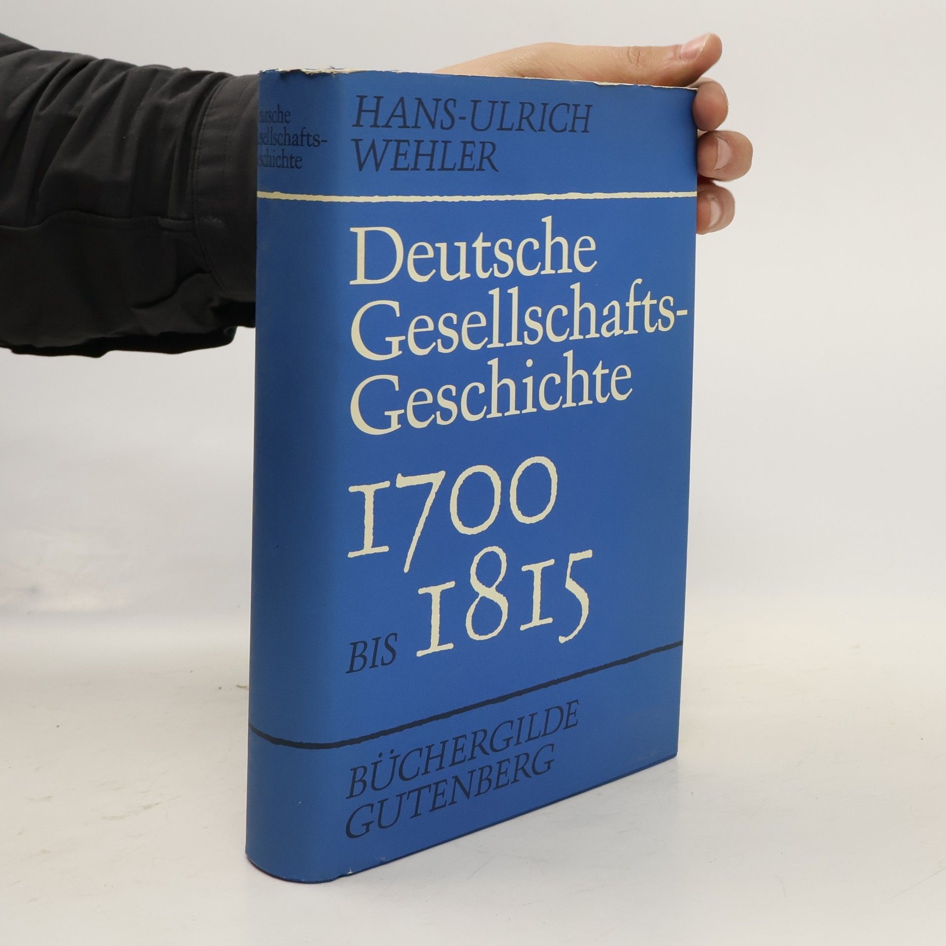 Hans-Ulrich Wehler Deutsche Gesellschaftsgeschichte 1700 bis 1815