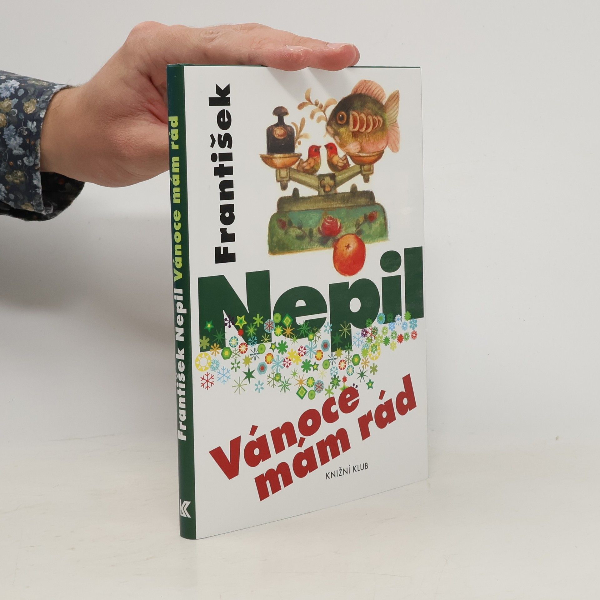 František Nepil Vánoce mám rád