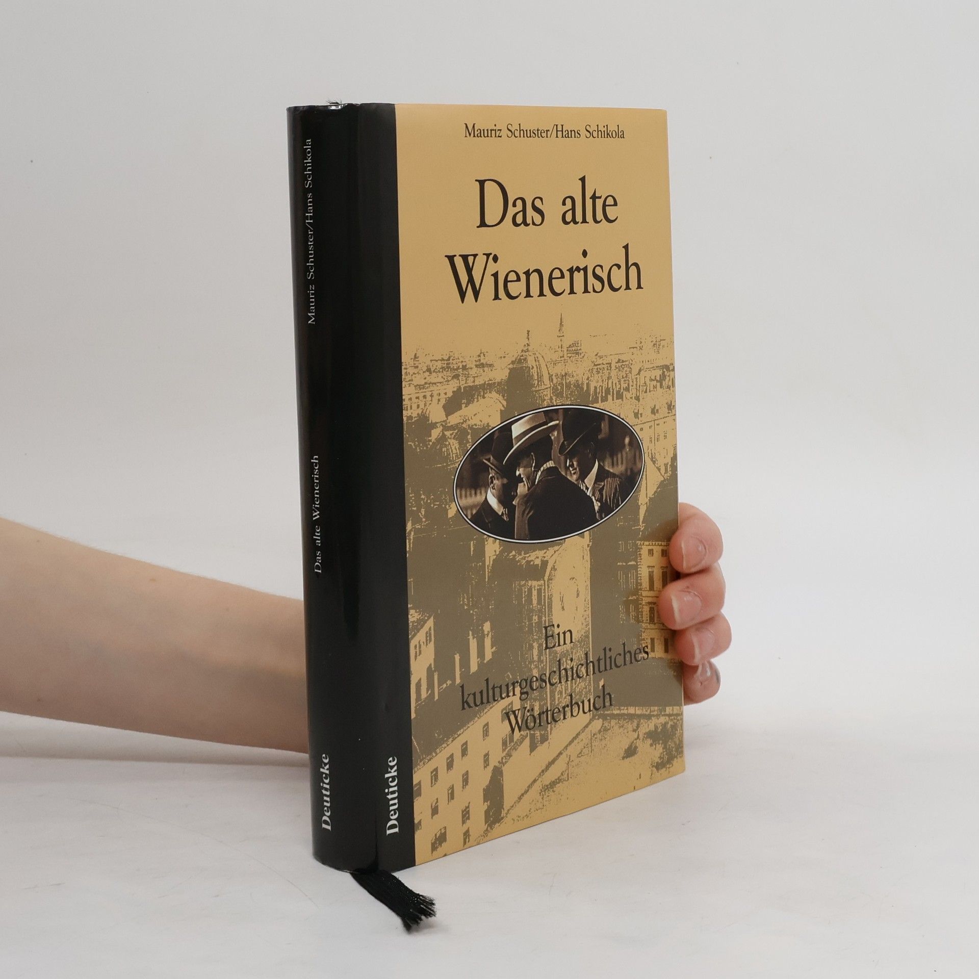 Mauriz Schuster Das alte Wienerisch