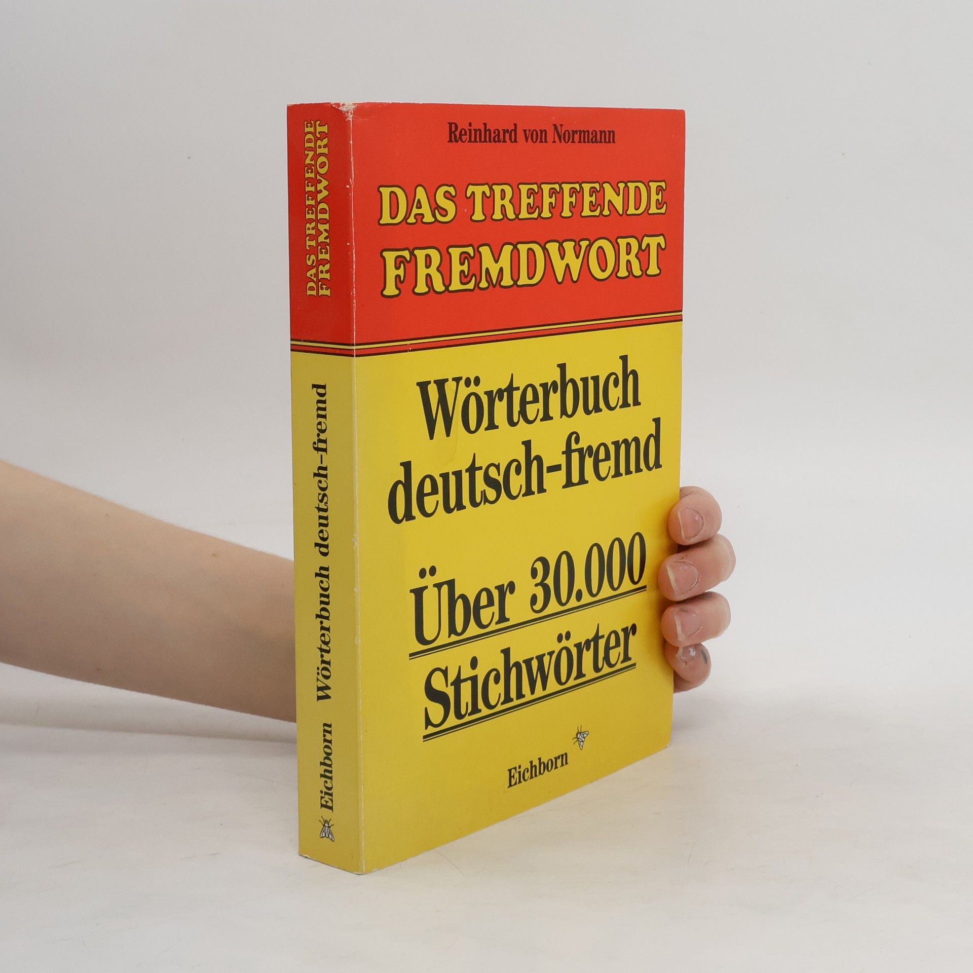Reinhard von Normann Das treffende Fremdwort
