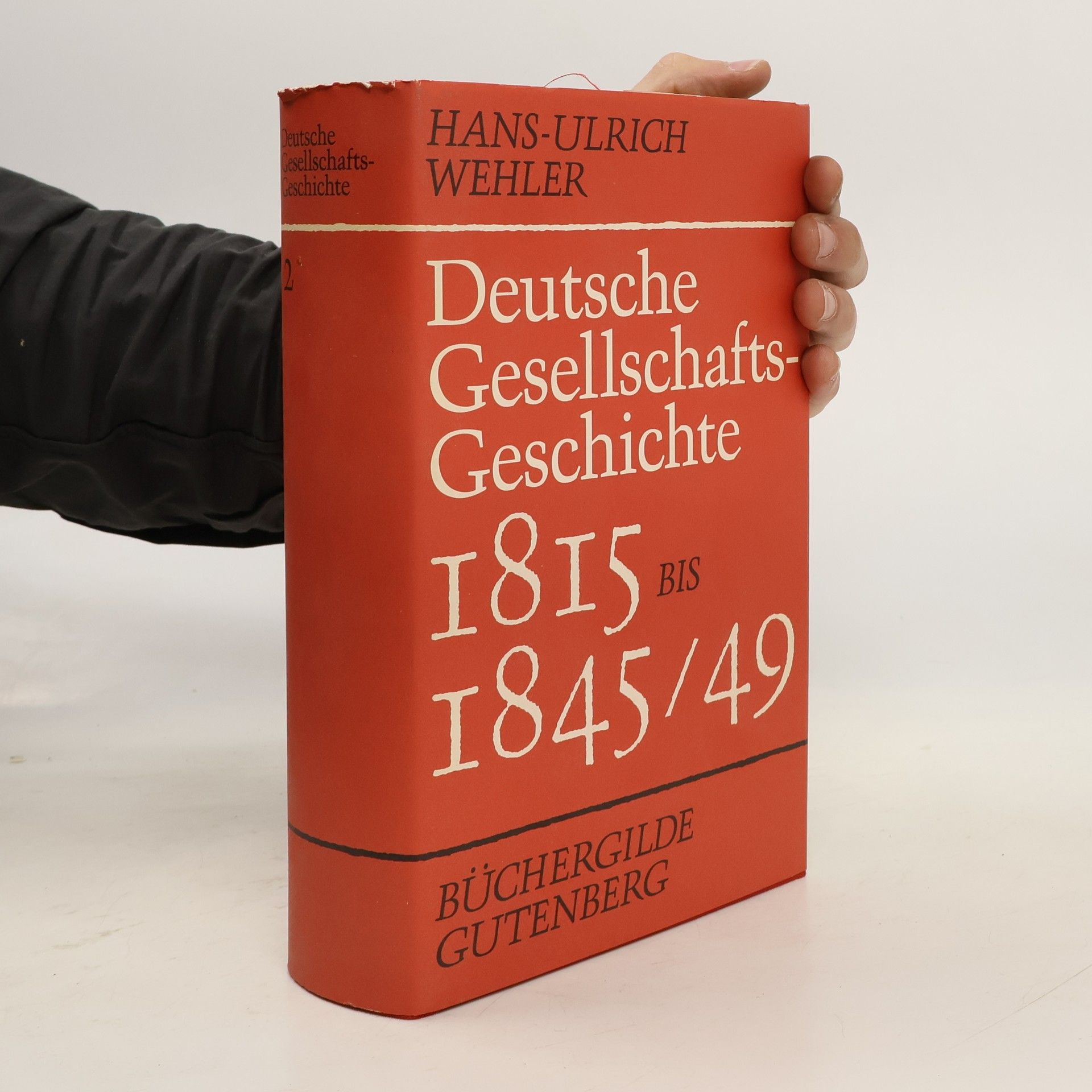 Hans-Ulrich Wehler Deutsche Gesellschaftsgeschichte 1815 bis 1845/49