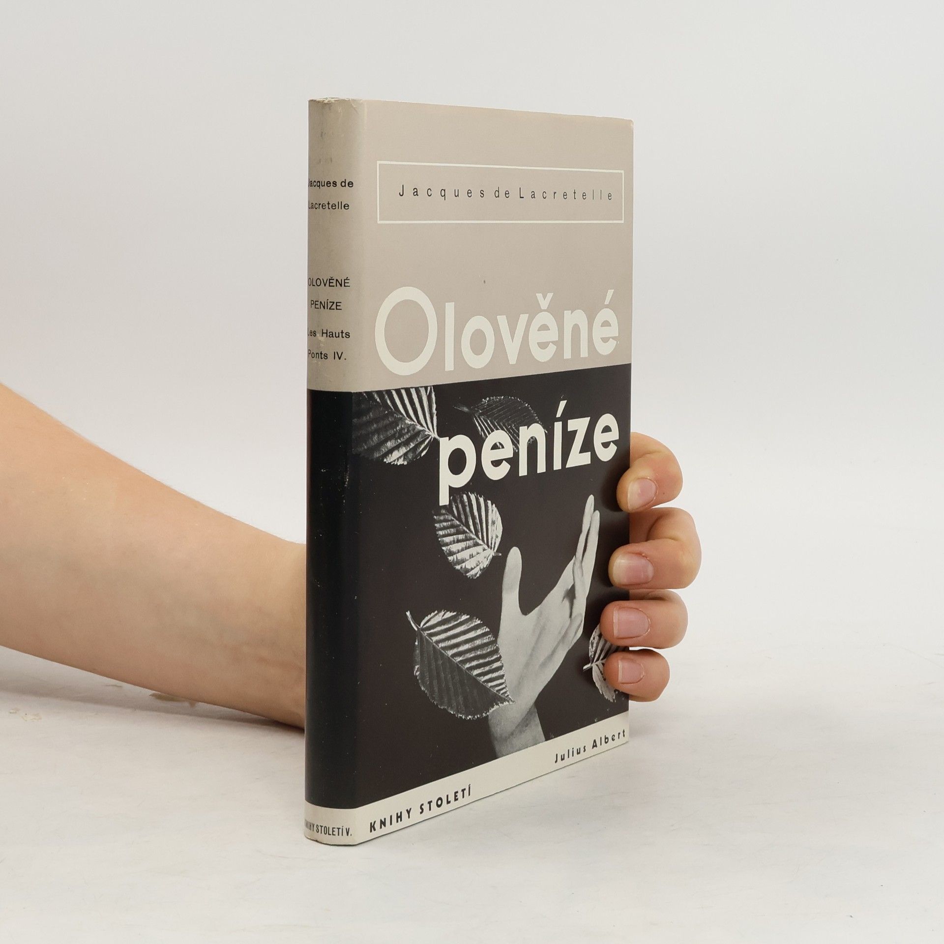 Jacques de Lacretelle Olověné peníze