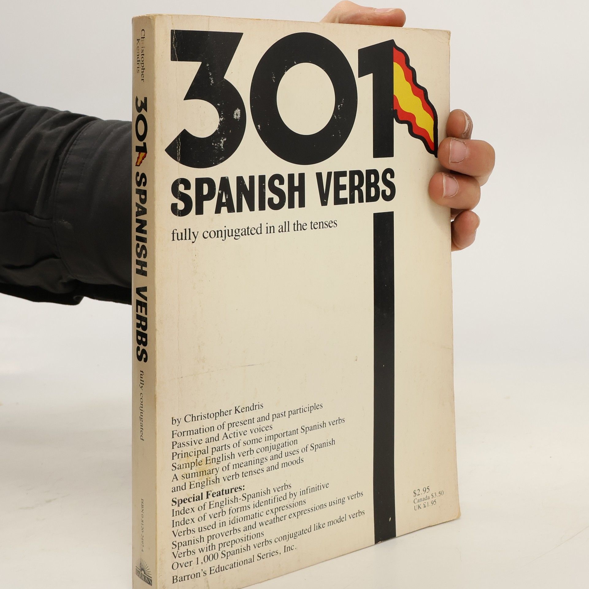 Christopher Kendris 301 Spanish Verbs Fully Conjugated in All the Tenses