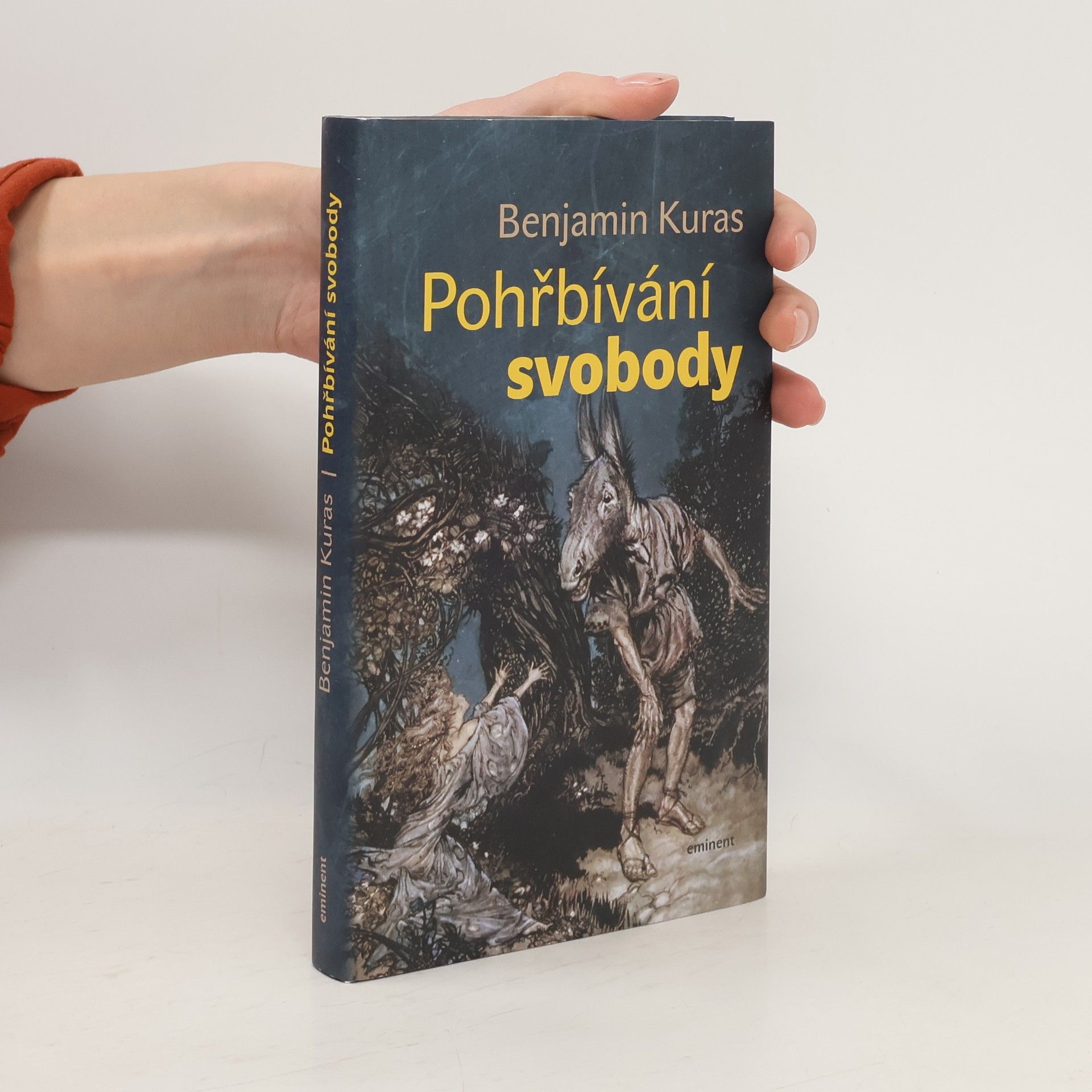 Benjamin Kuras Pohřbívání svobody