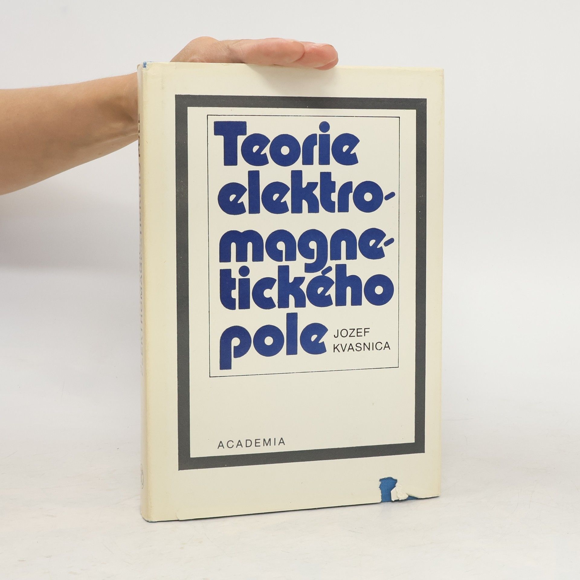 Jozef Kvasnica Teorie elektromagnetického pole