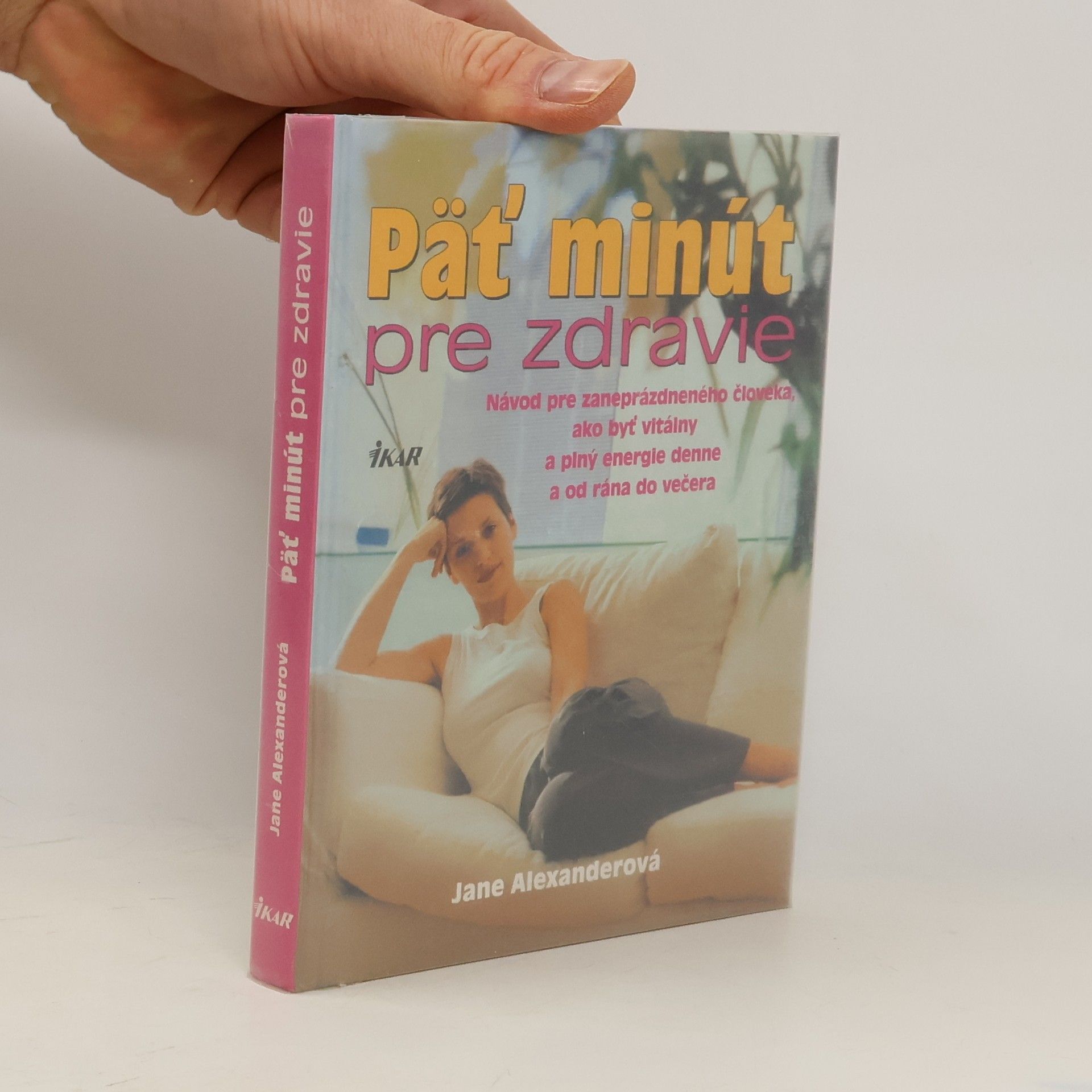 Jane Alexander Päť minút pre zdravie