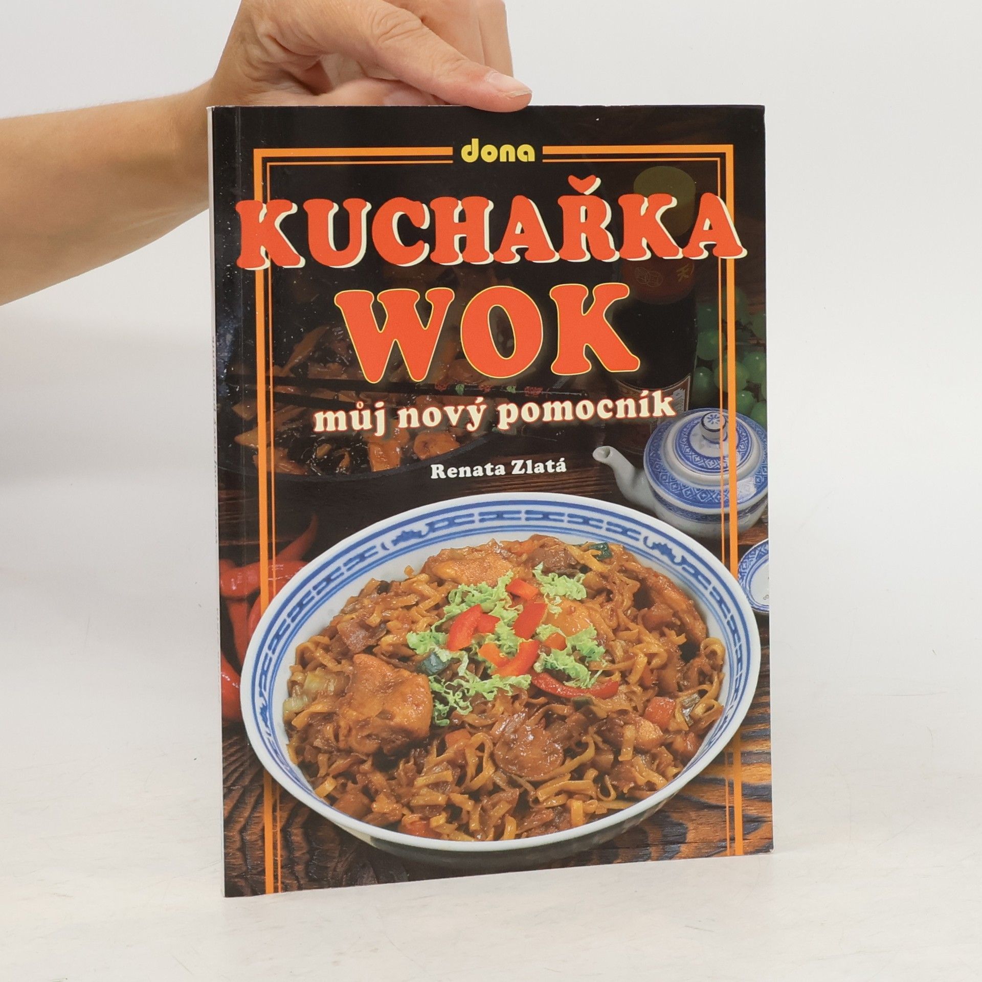 Renata Zlatá Kuchařka. WOK. Můj nový pomocník