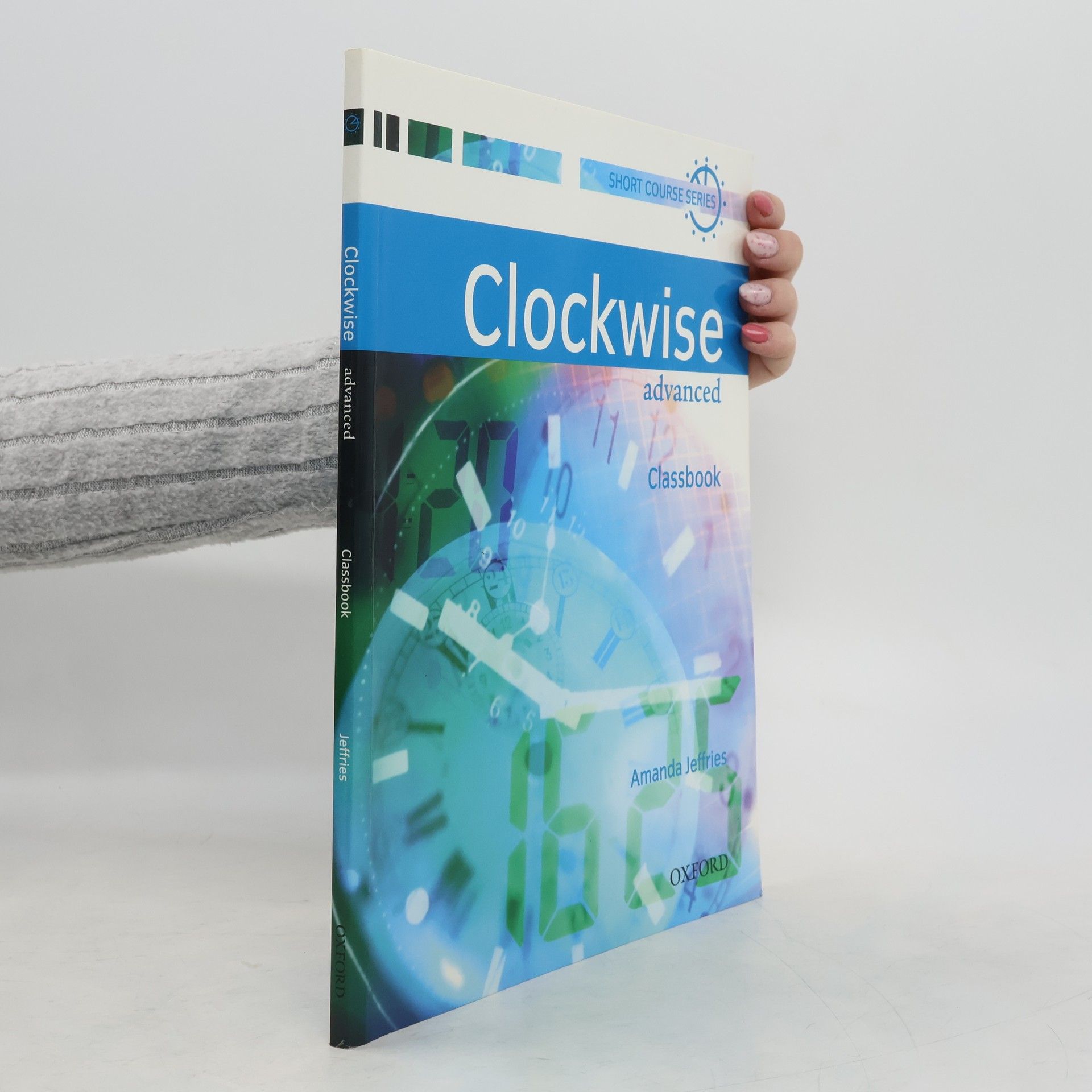 Amanda Jeffries Clockwise advenced Classbook