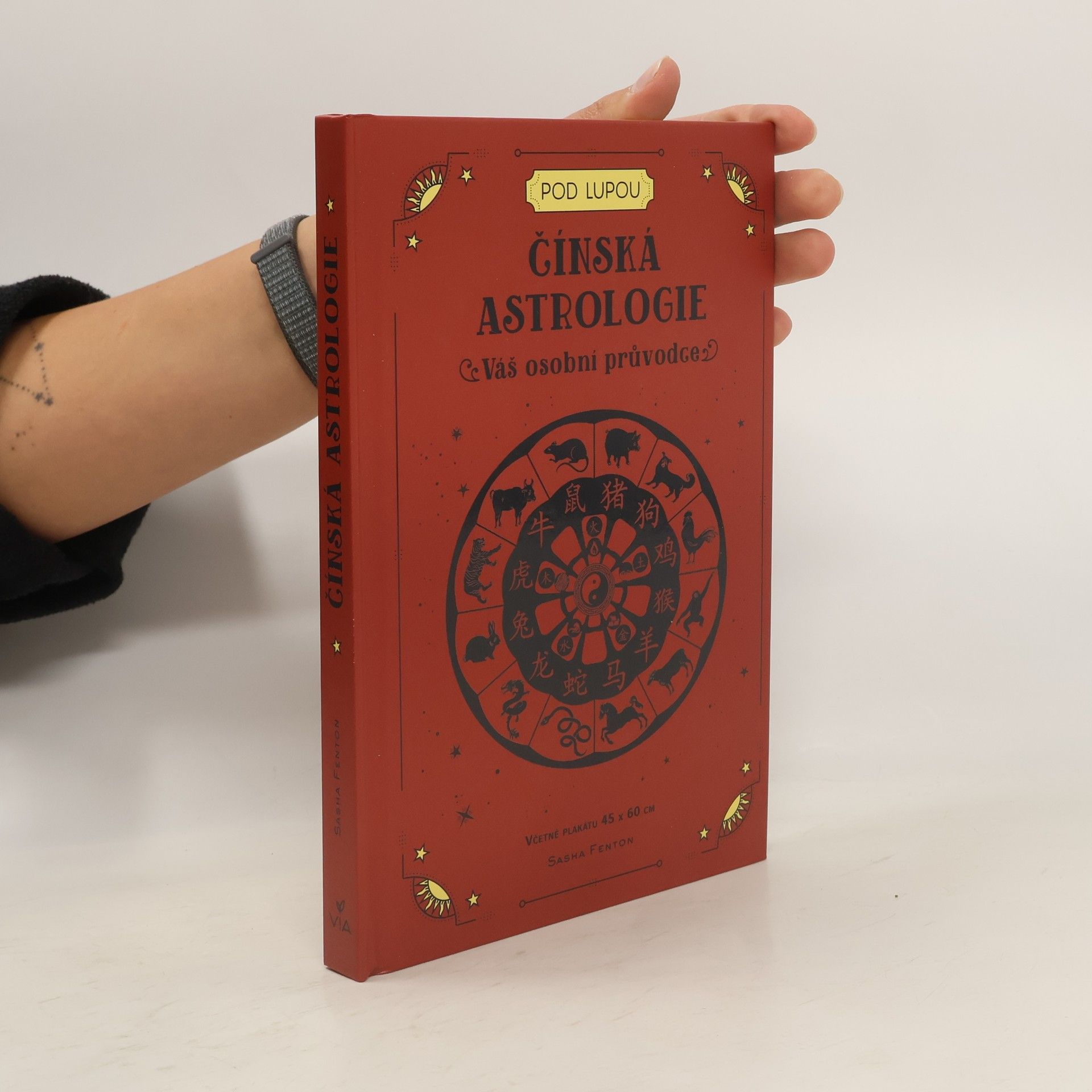 Sasha Fenton Čínská astrologie : váš osobní průvodce