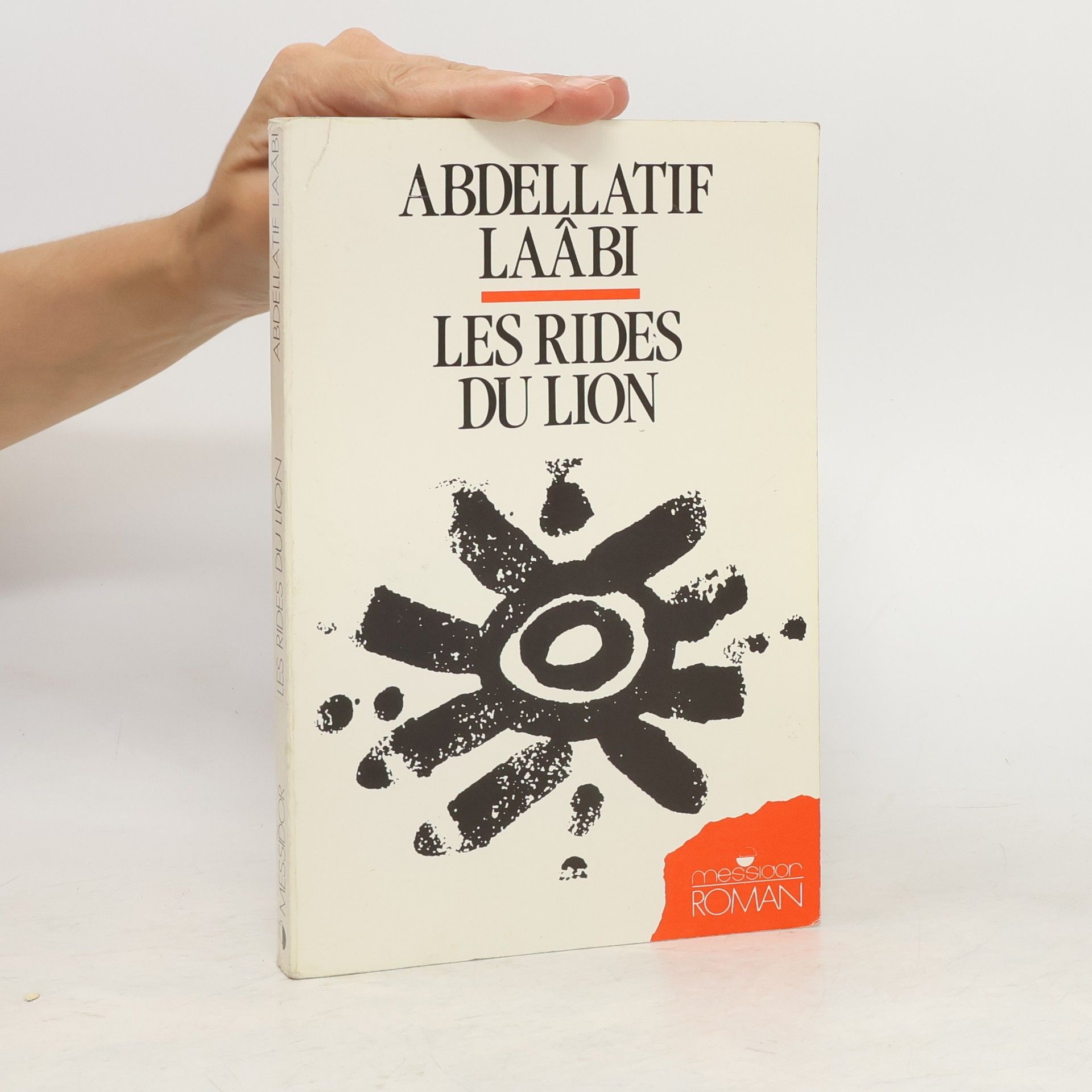 Abdellatif Laabi Les rides du lion