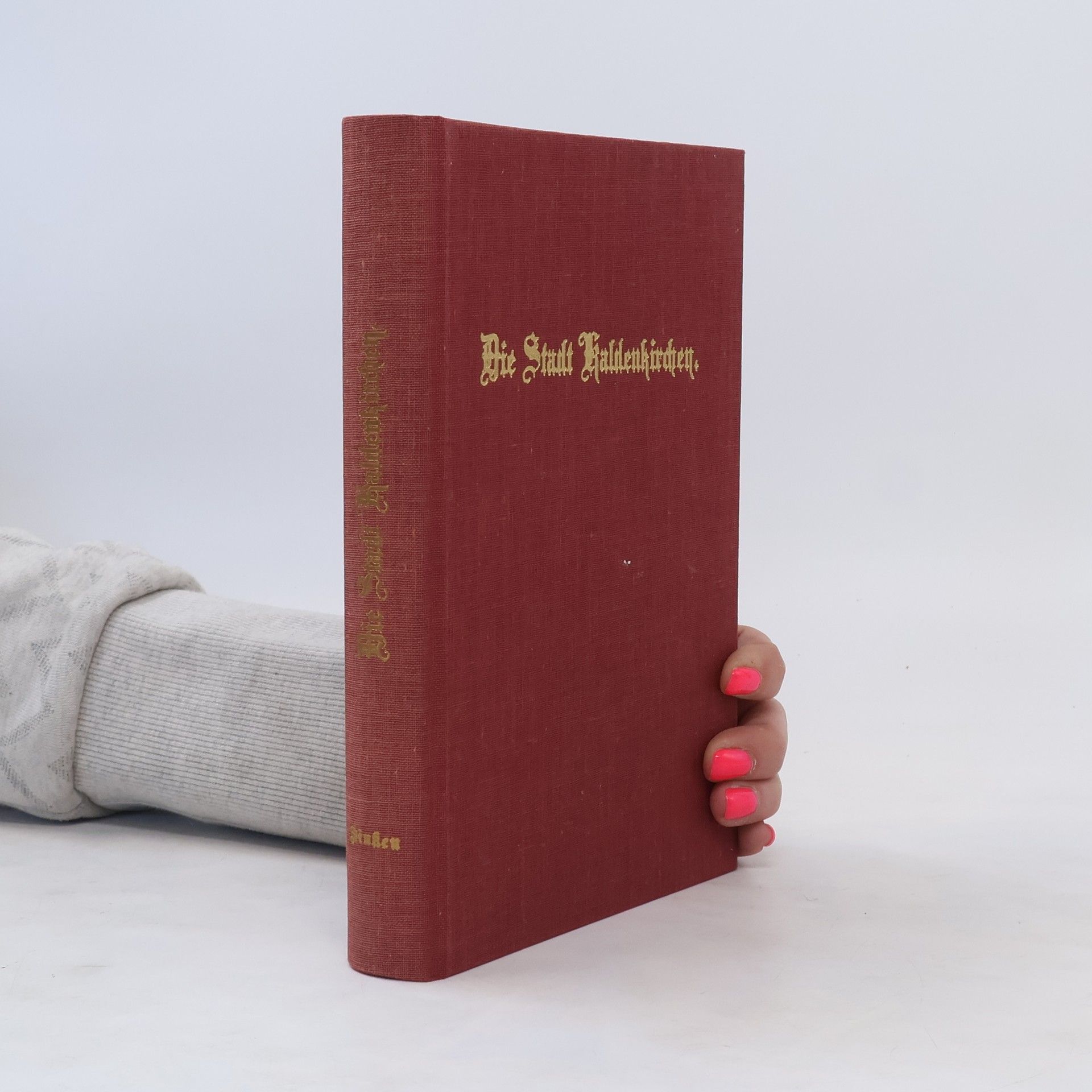 Joh. Finken Die Stadt Kaldenkirchen