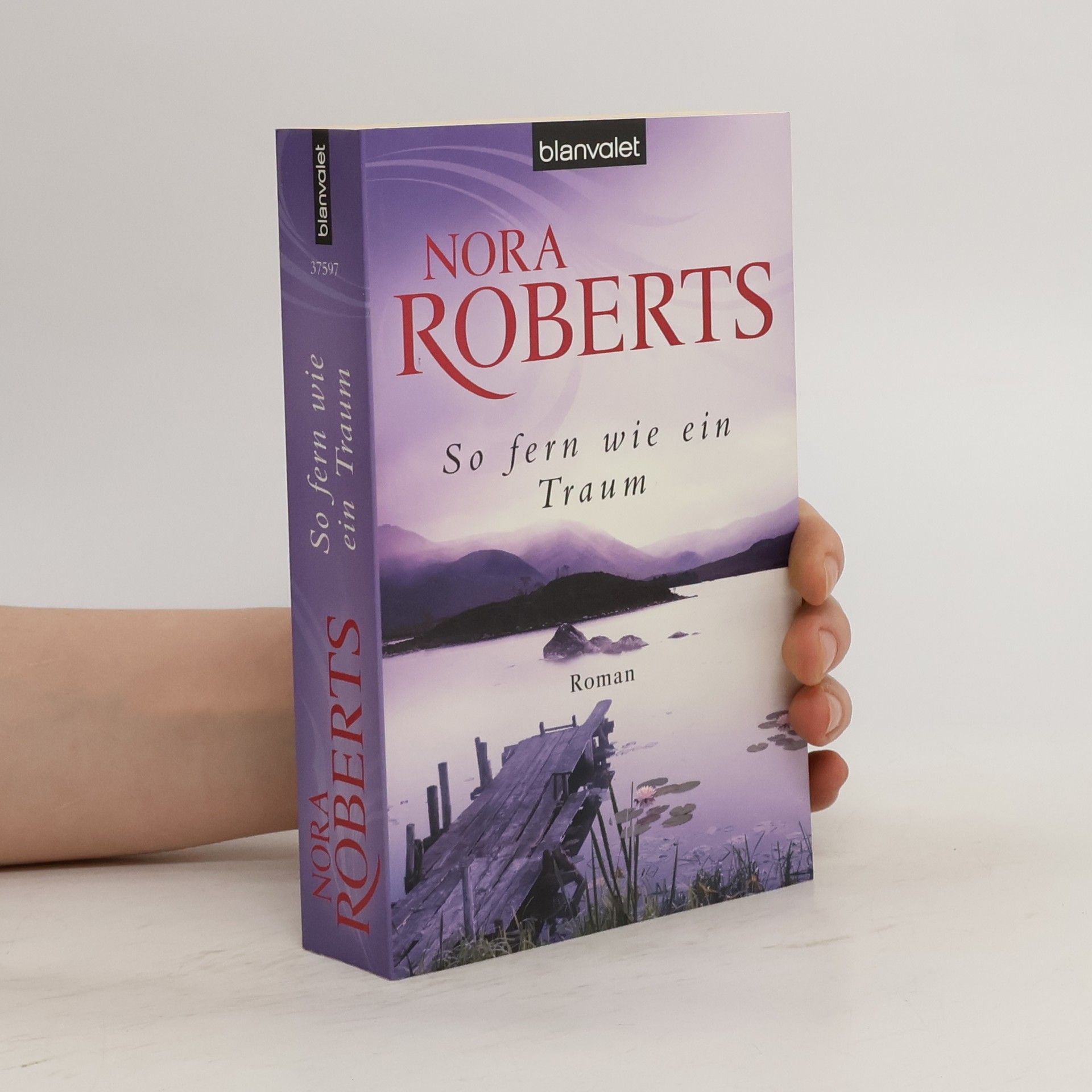 Nora Roberts So fern wie ein Traum