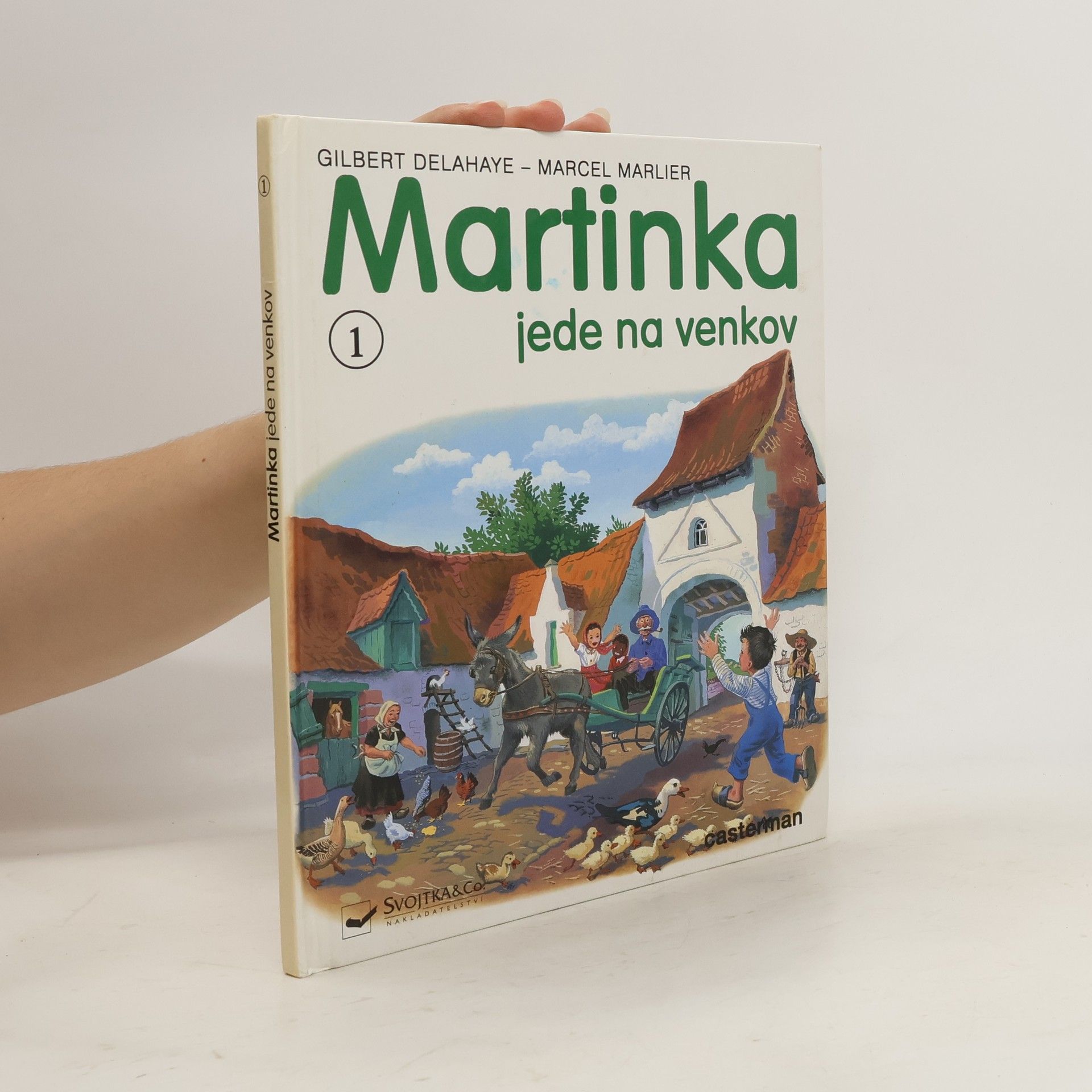 Gilbert Delahaye Martinka jede na venkov