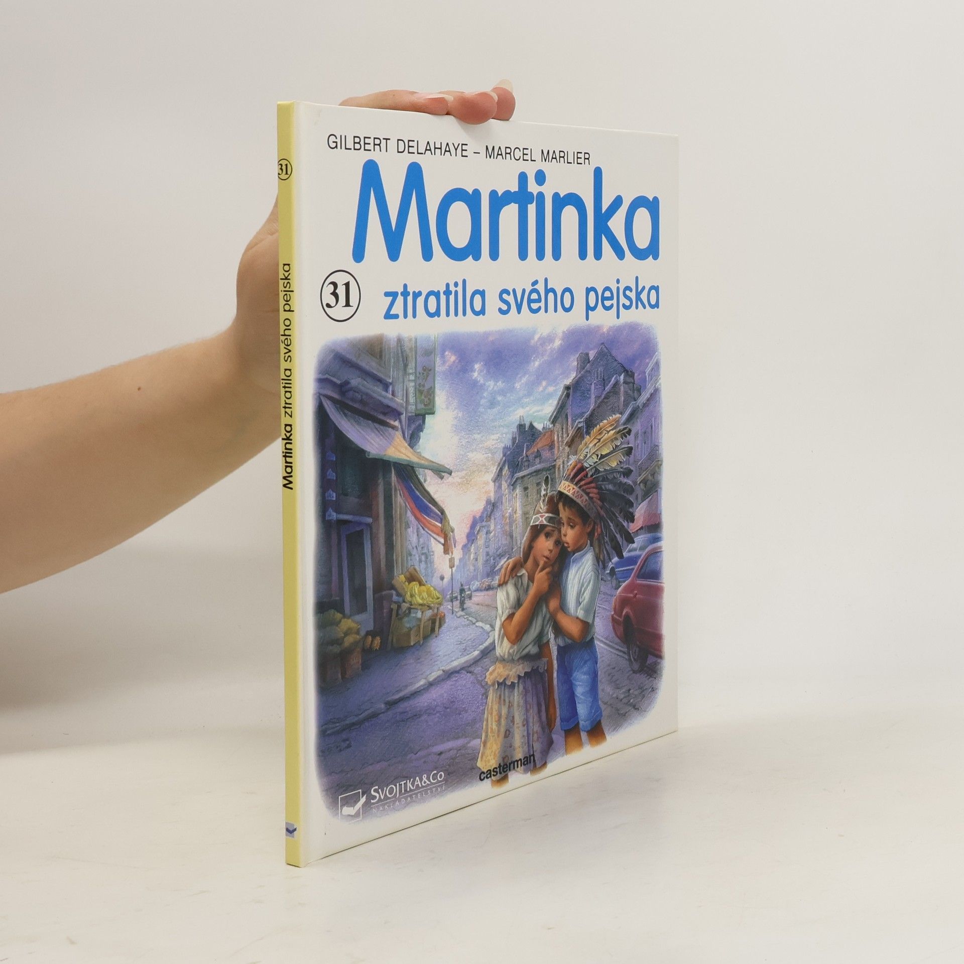 Gilbert Delahaye Martinka ztratila svého pejska