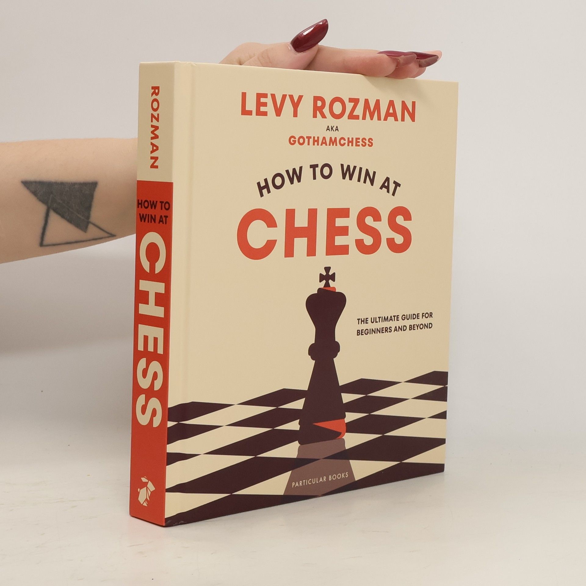 Levy Rozman How to Win at Chess