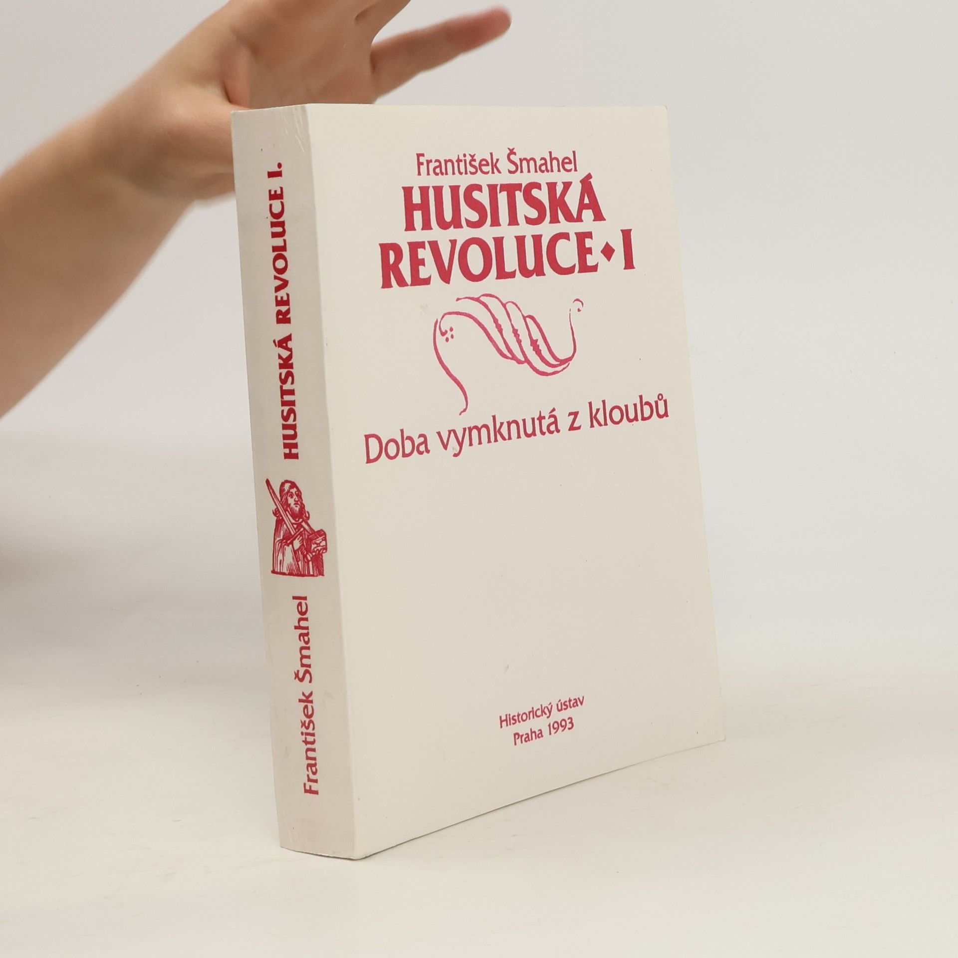 František Šmahel Husitská revoluce I