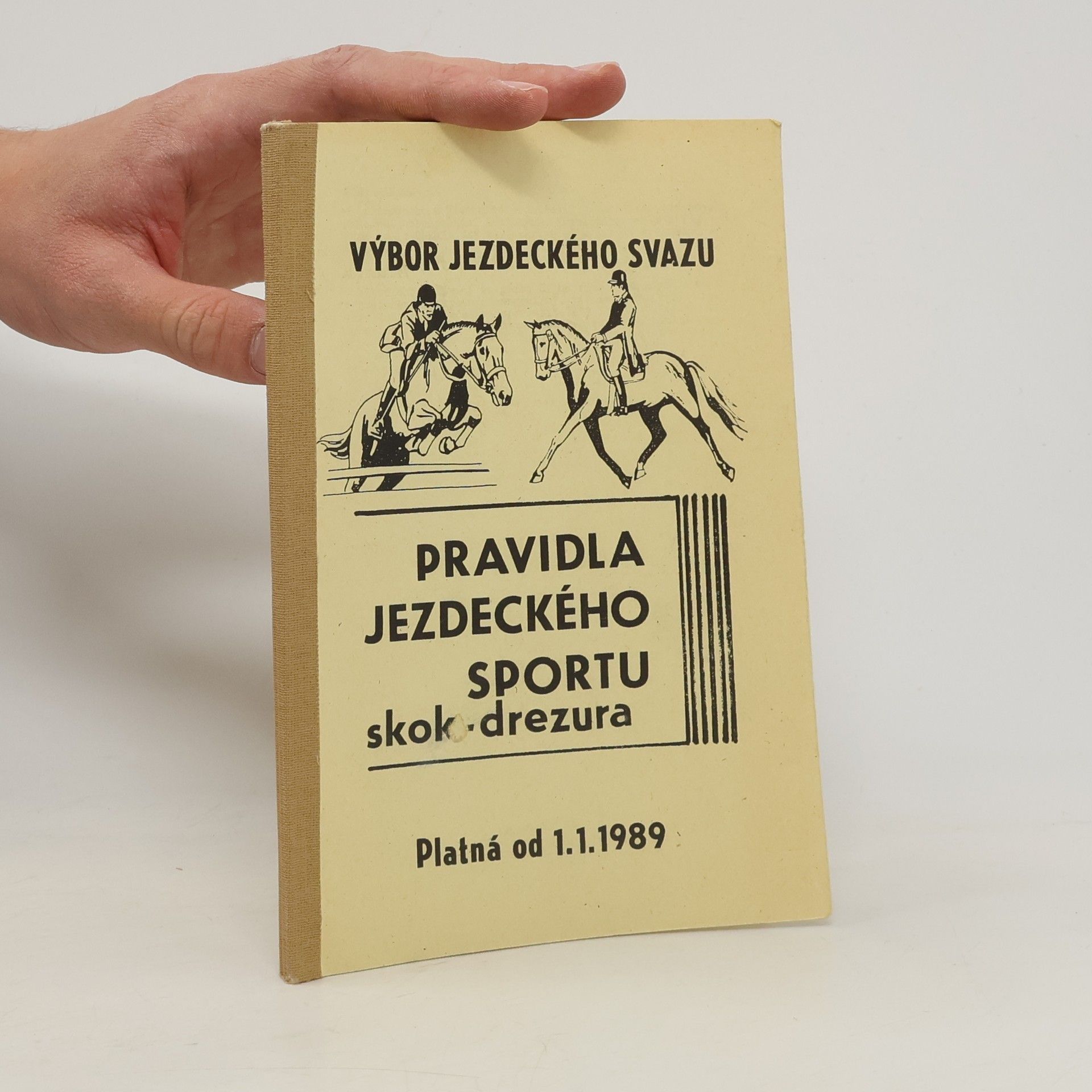kolektiv Pravidla jezdeckého sportu platná od 1. 1. 1989