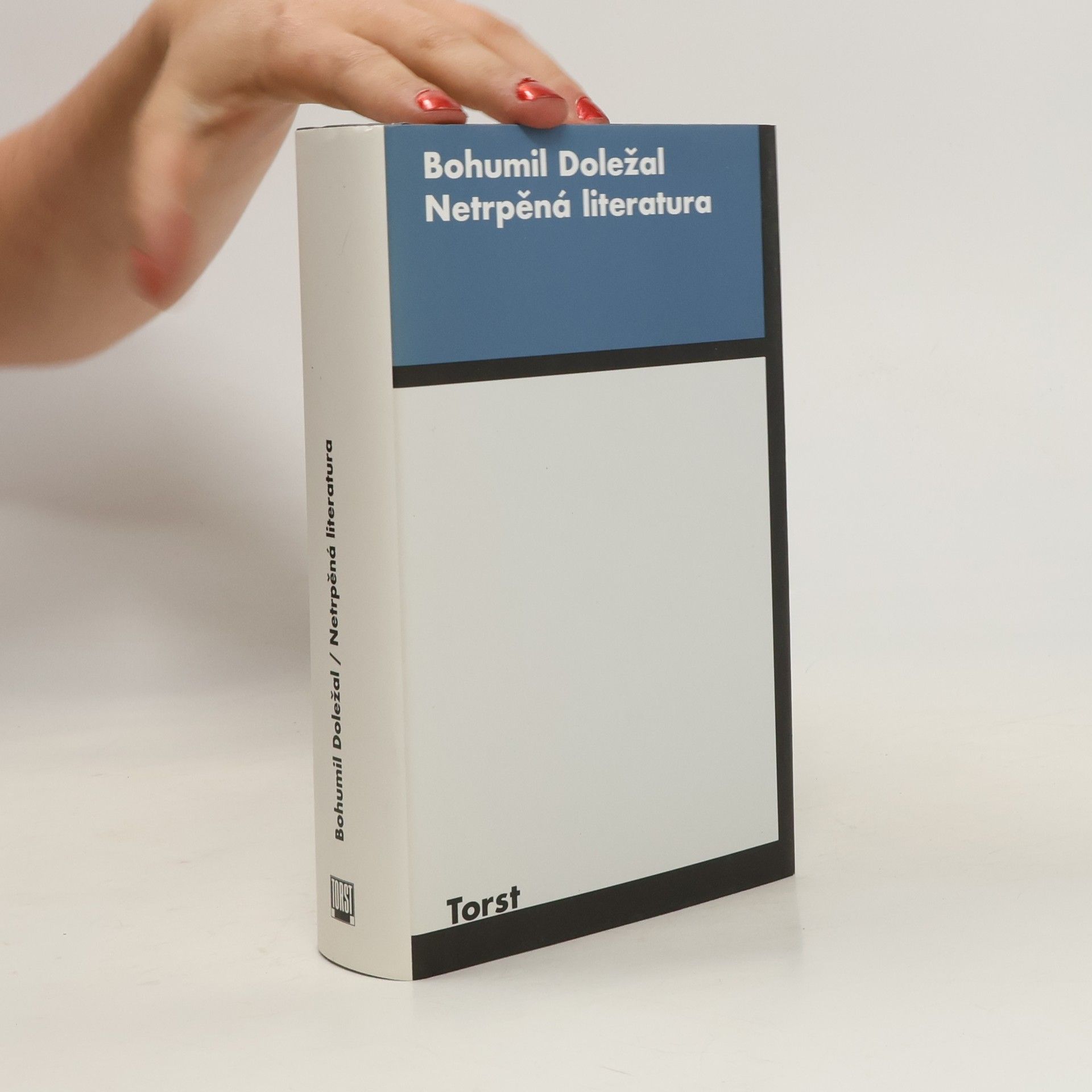 Bohumil Doležal Netrpěná literatura