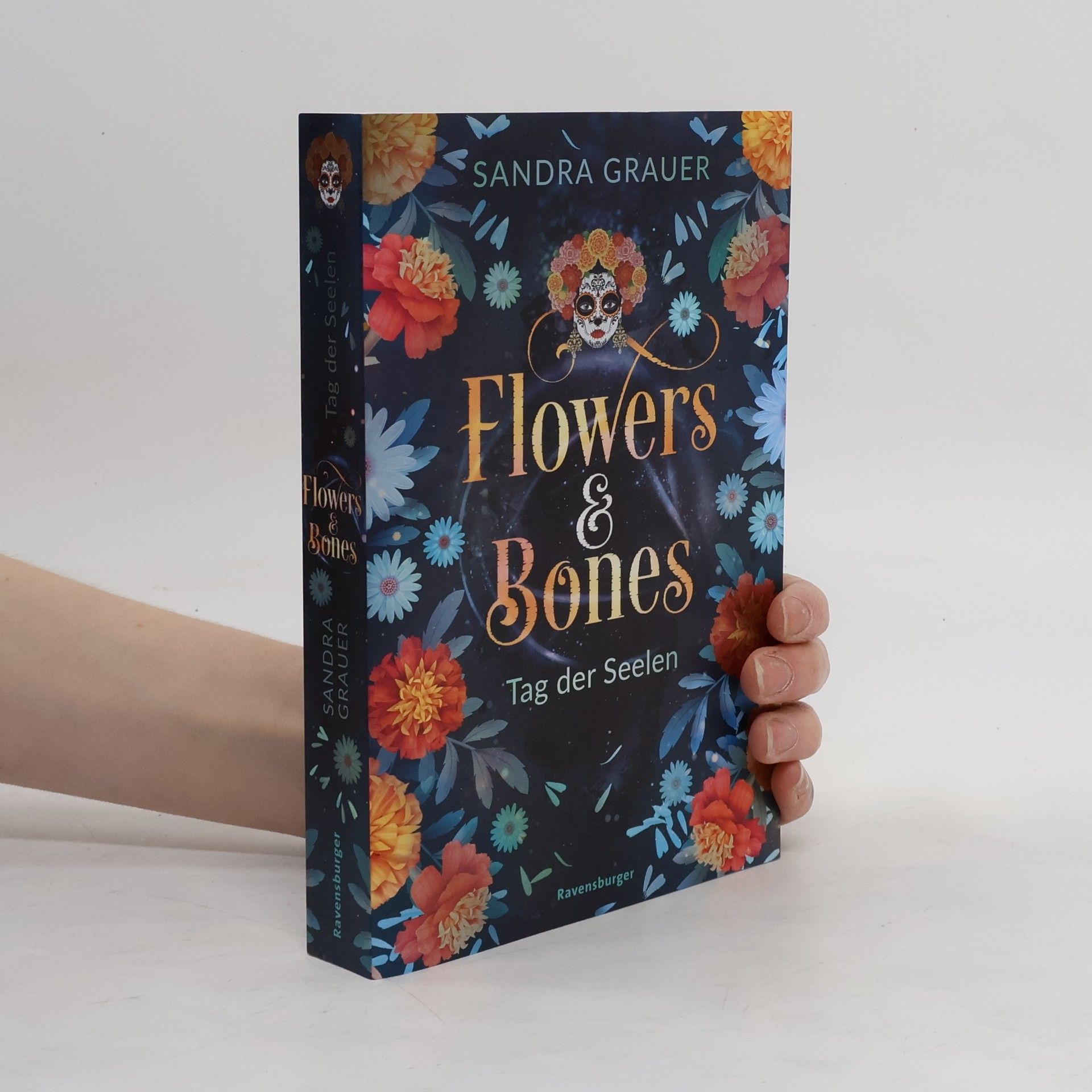 Sandra Grauer Flowers & Bones, 1: Tag der Seelen