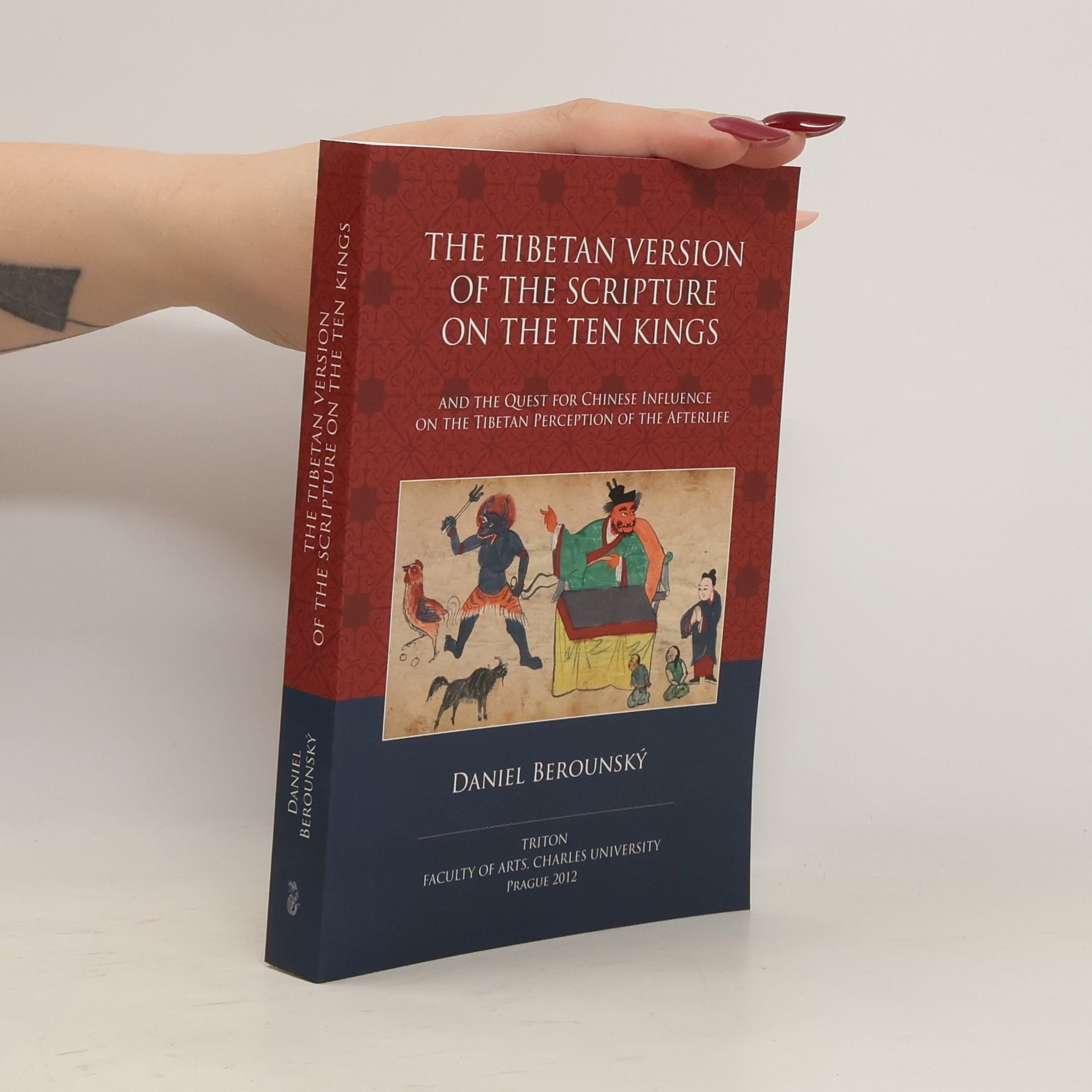 Daniel Berounský The Tibetan version of the scripture on the Ten Kings