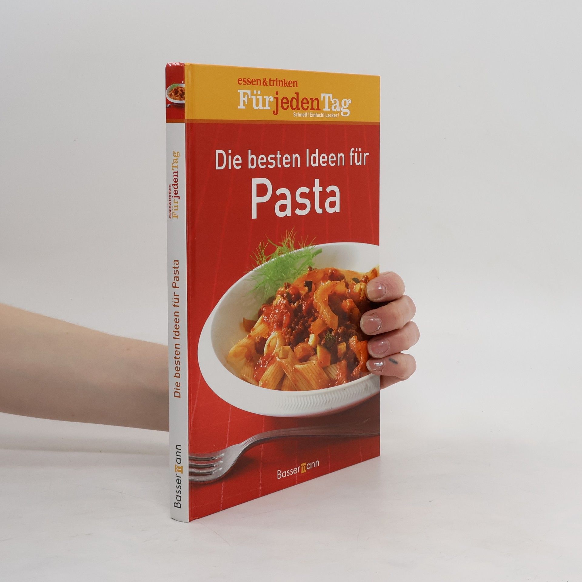 AA.VV. Die besten Ideen für Pasta