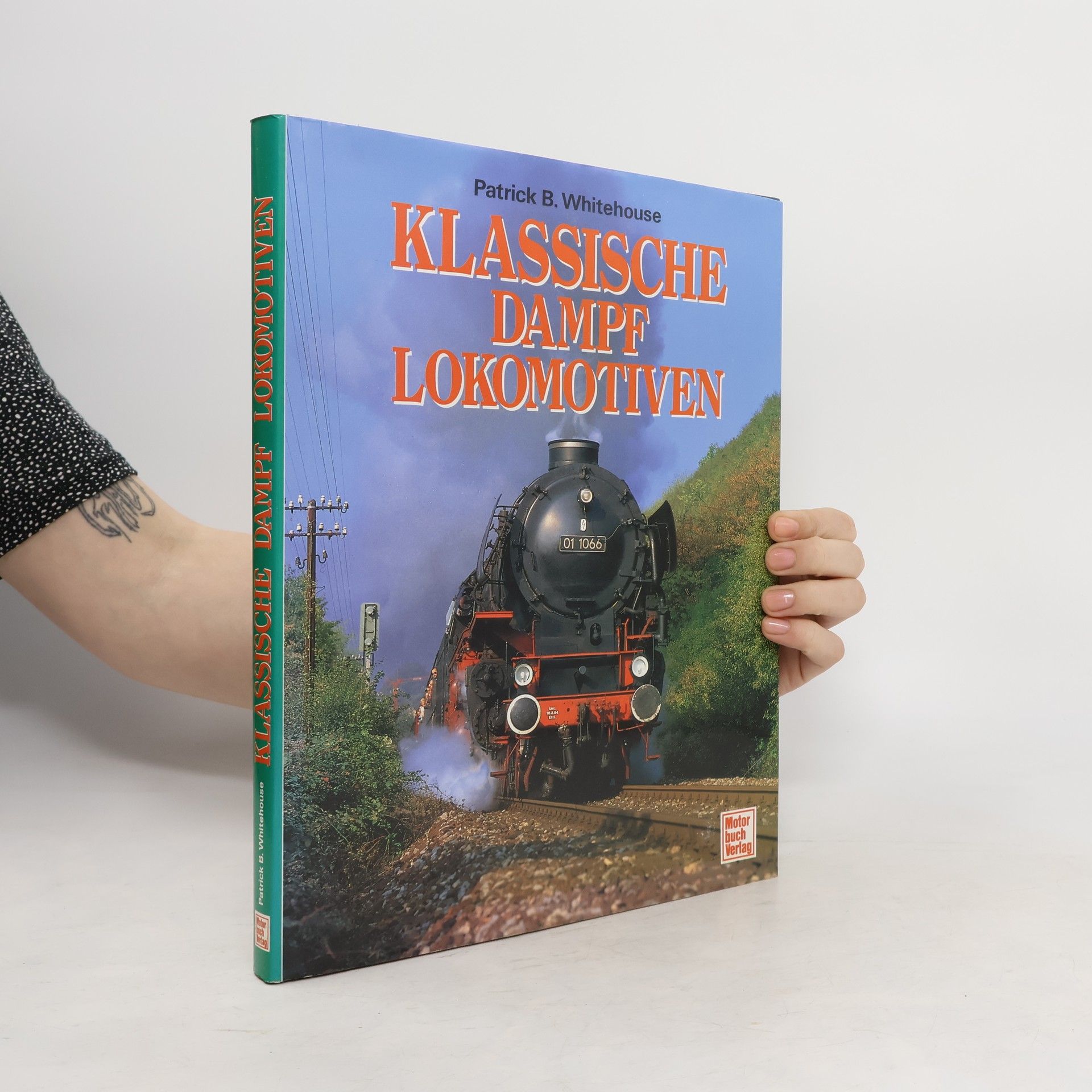 P. B. Whitehouse Klassische Dampflokomotiven