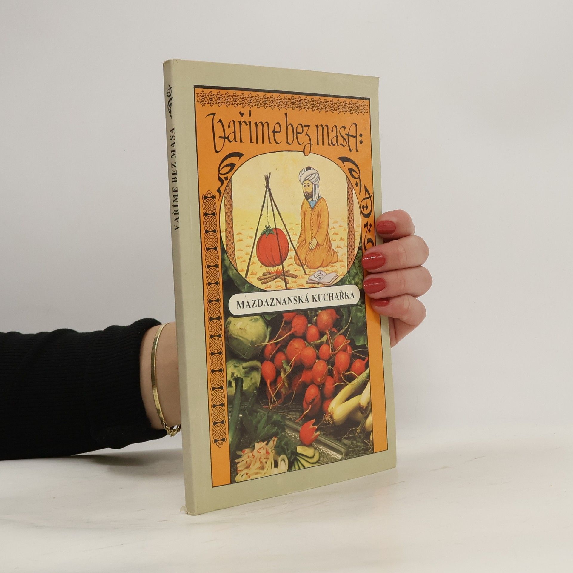 Autorenkollektiv Vaříme bez masa. Mazdaznanská kuchařka