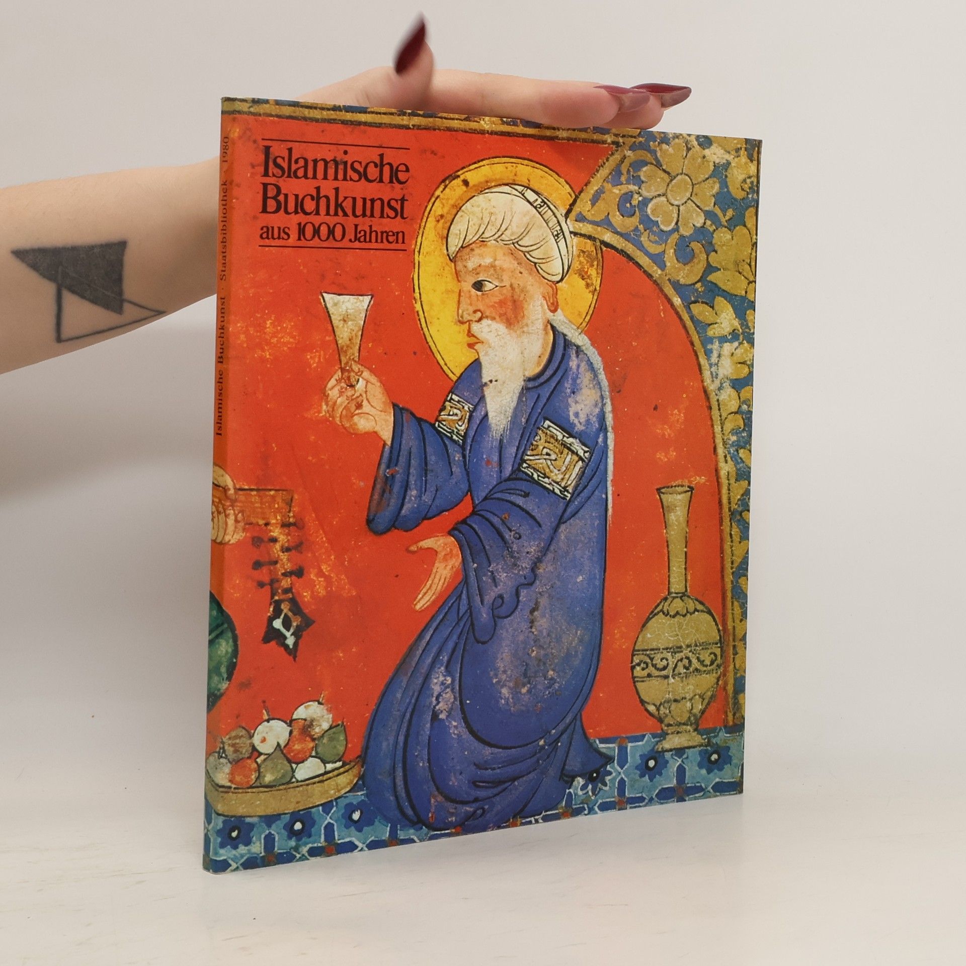 Dieter George Islamische Buchkunst aus 1000 Jahren