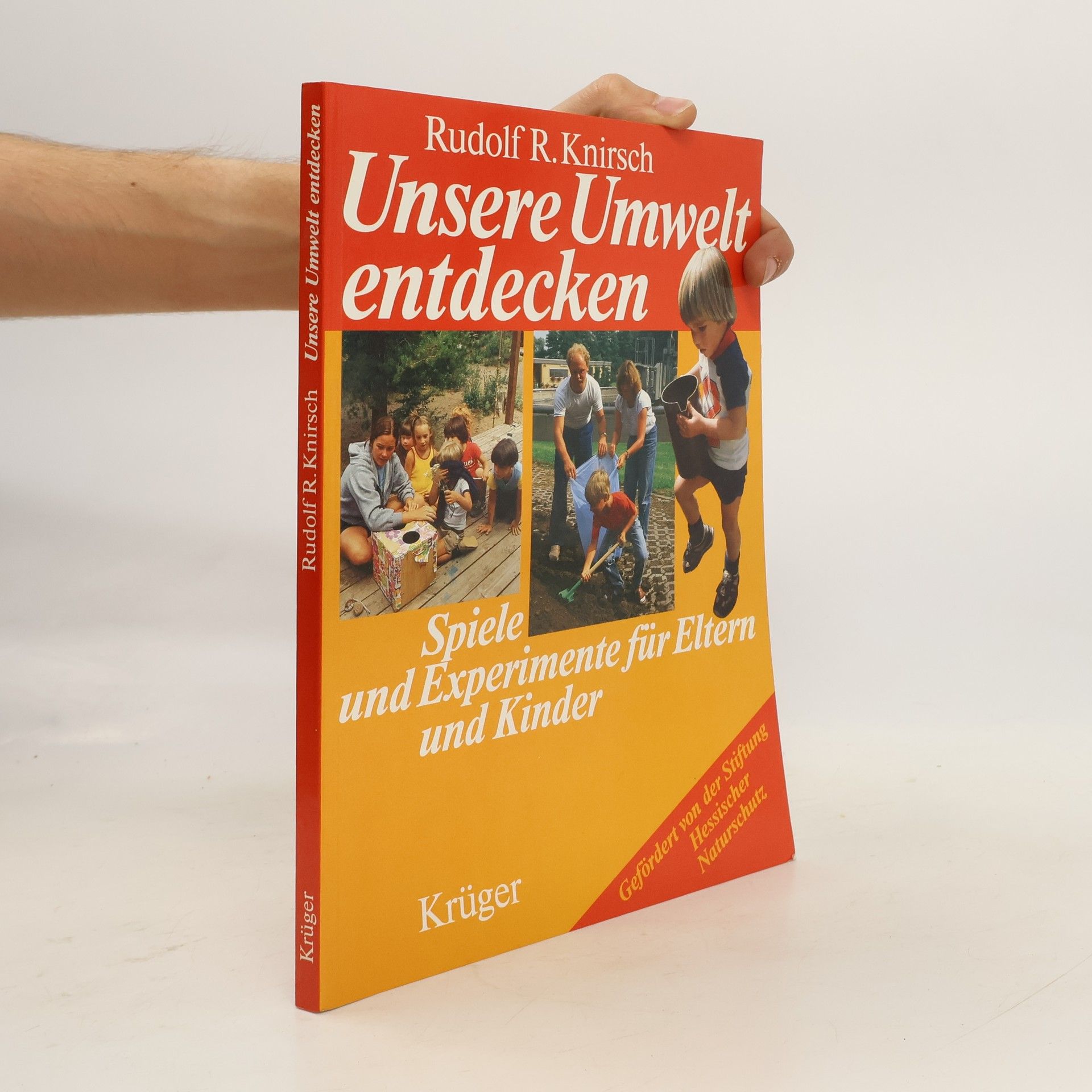 Rudolf R. Knirsch Unsere Umwelt entdecken