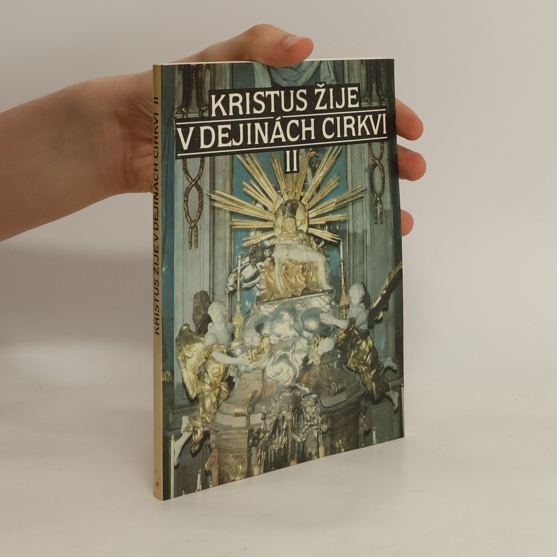 Pavol Janáč Kristus žije v dejinách církvi II : Dedičstvo našich otcov (Učebnica církevných dejín ku katechizmu Náš život s Kristom)