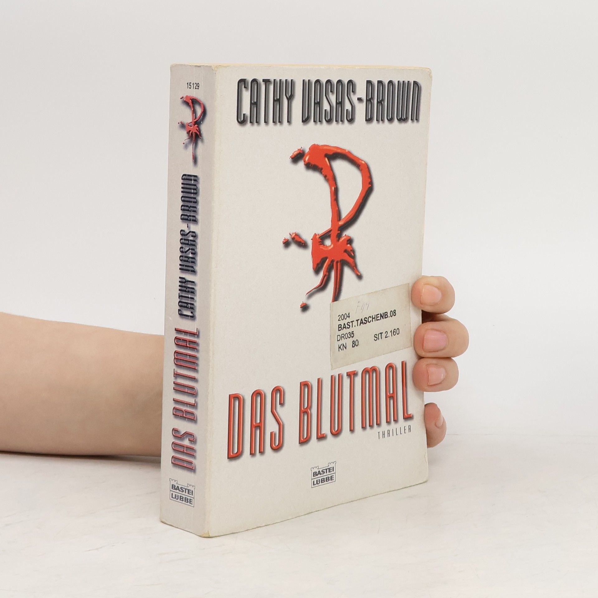 Cathy Vasas-Brown Das Blutmal