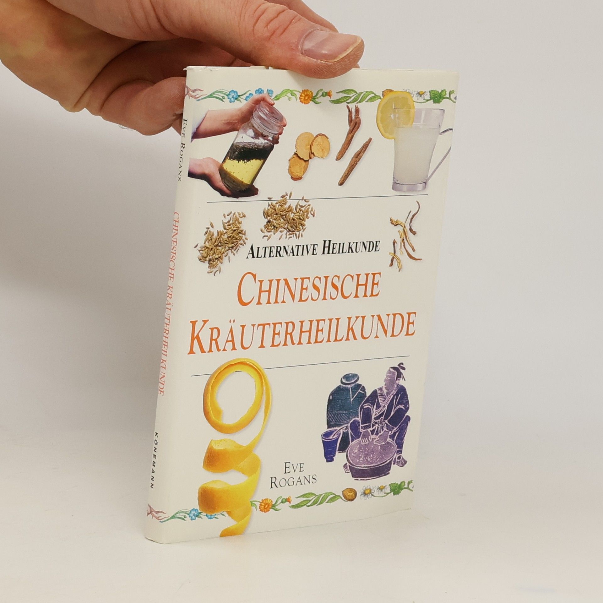 Eve Rogars Chinesische Krauterheilkunde