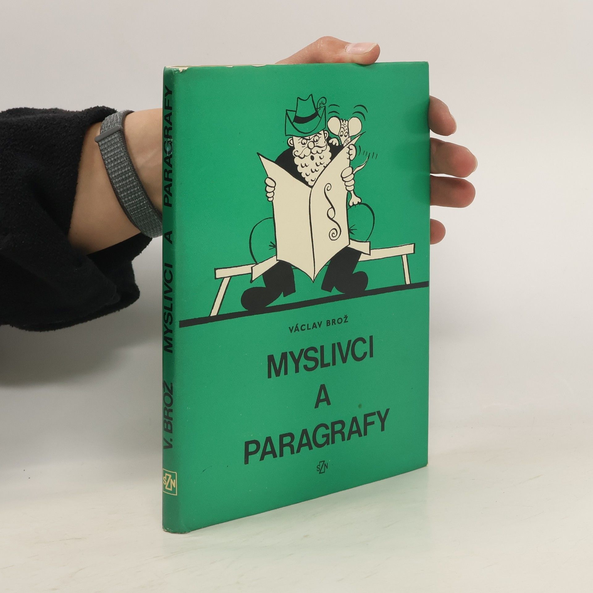 Václav Brož Myslivci a paragrafy