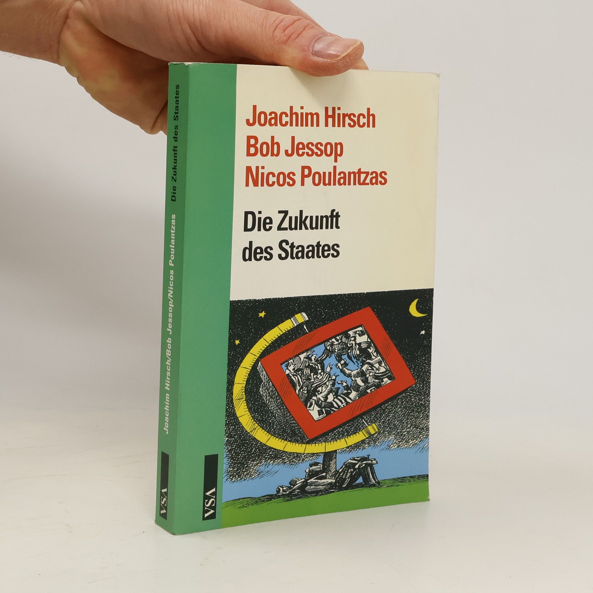 Joachim Hirsch Die Zukunft des Staates