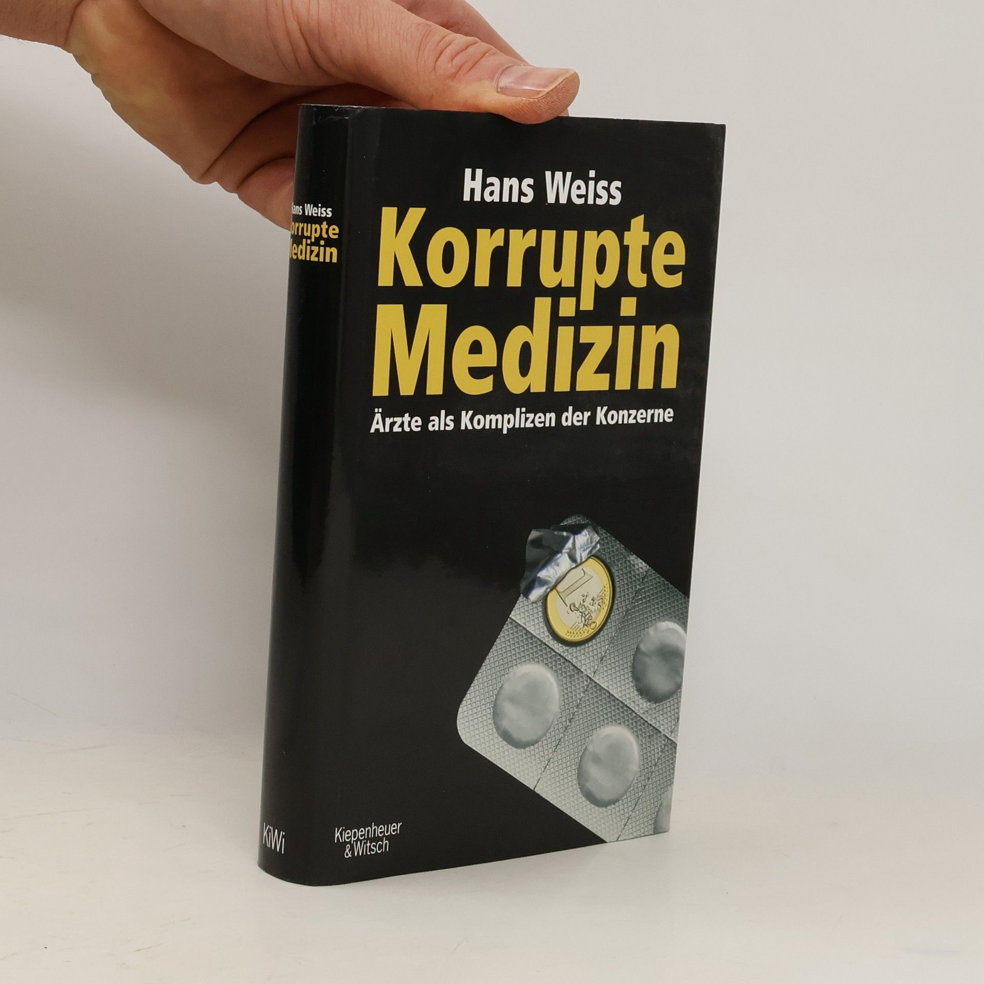 Hans Weiss Korrupte Medizin