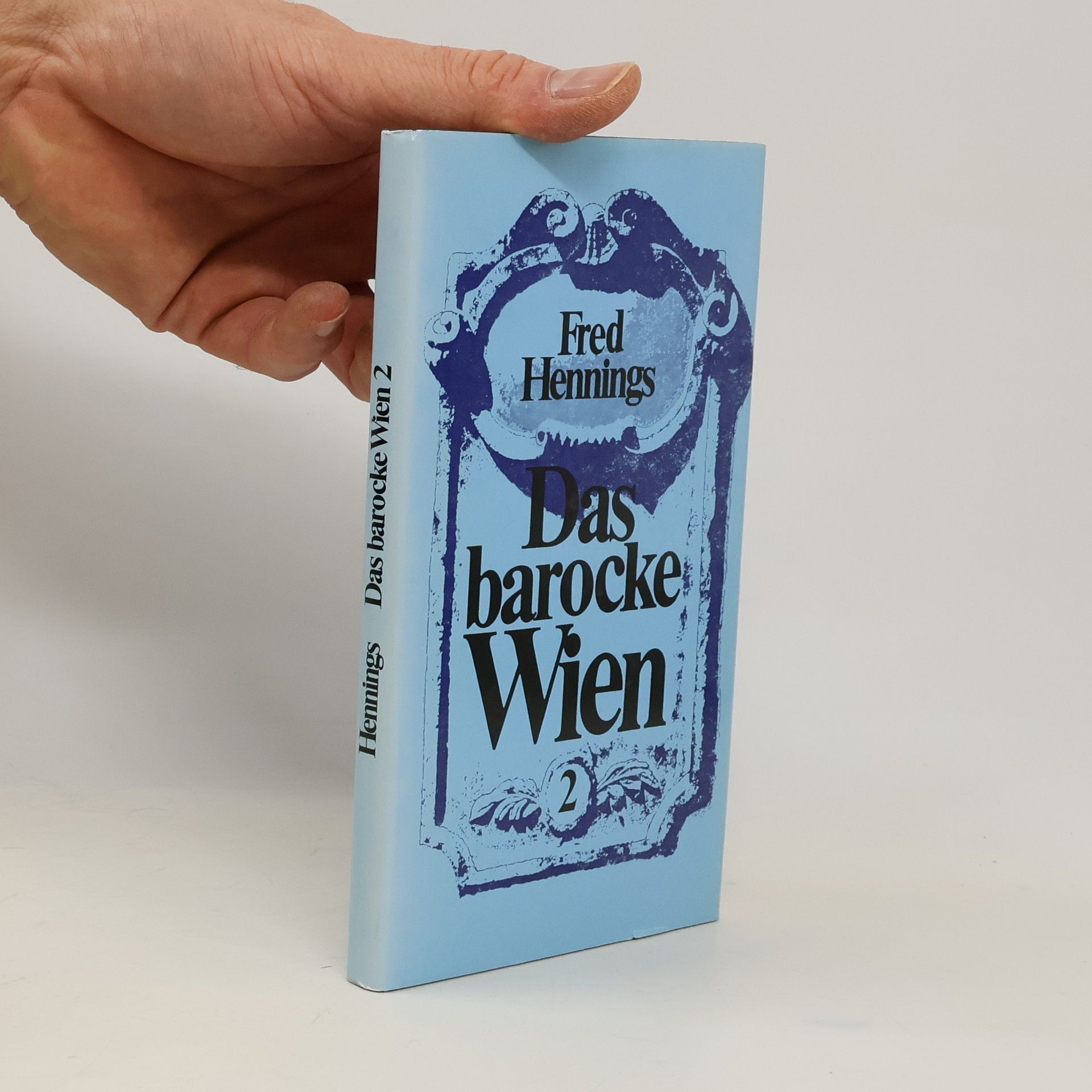 Fred Hennings Das barocke Wien 2