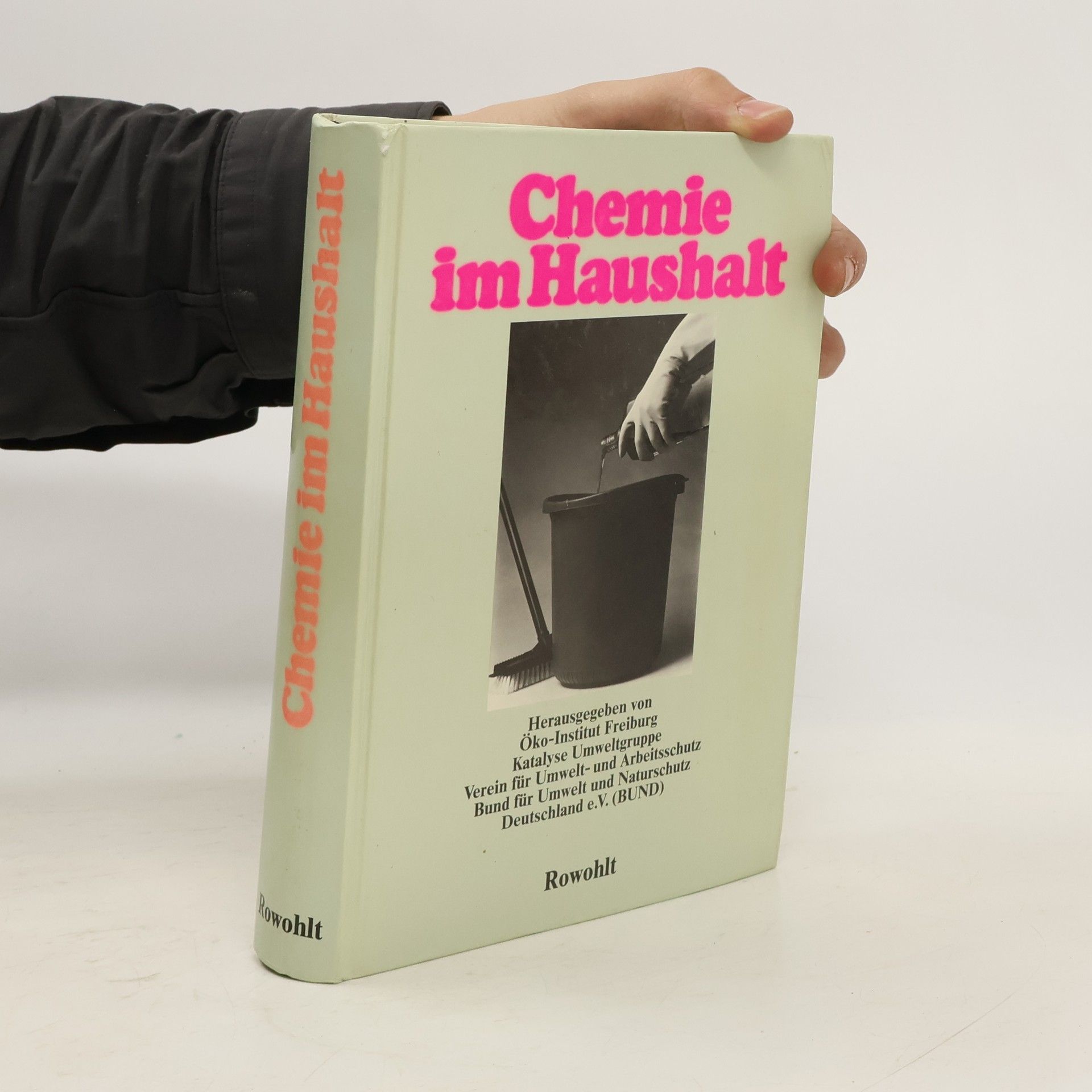 Rainer Griesshammer Chemie im Haushalt