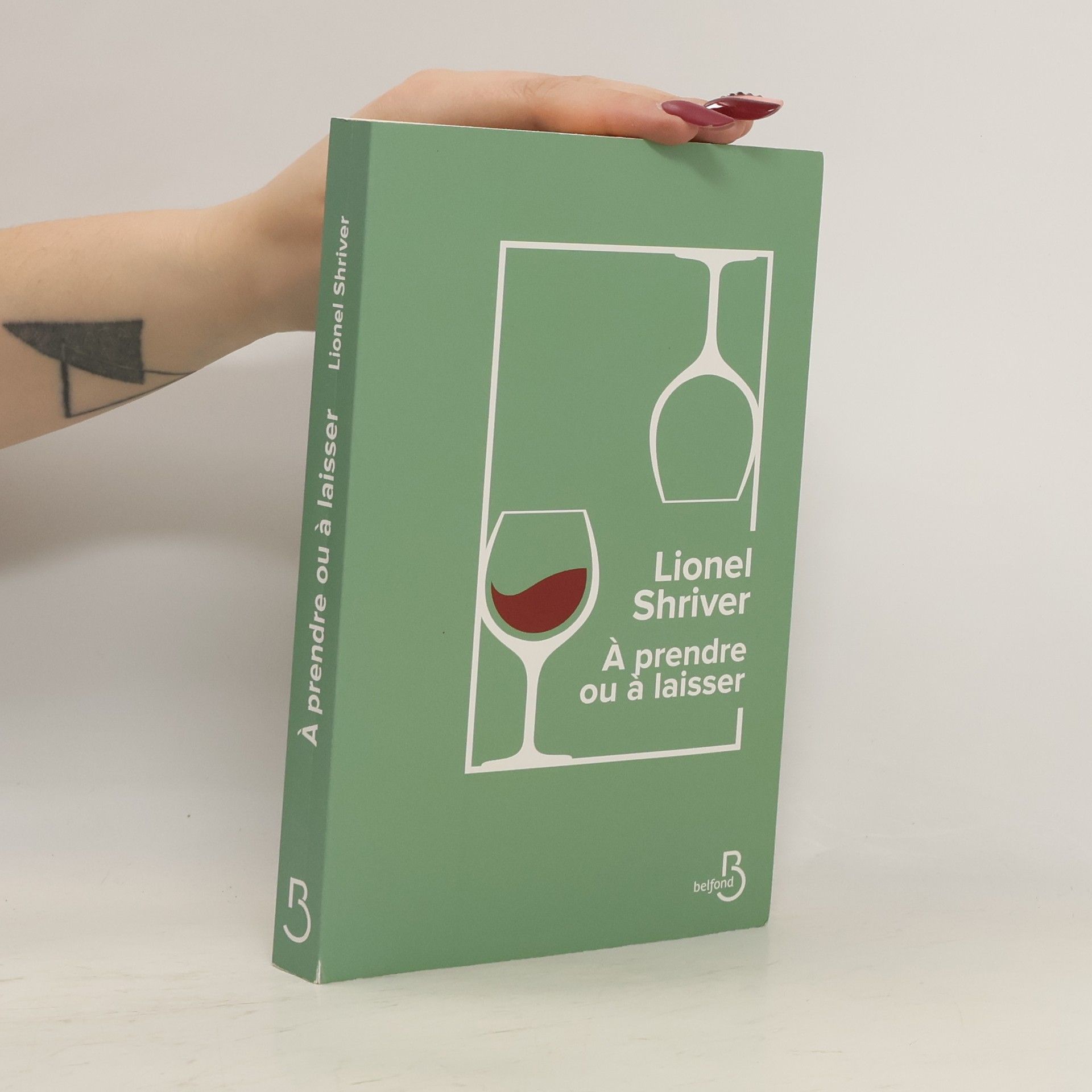 Lionel Shriver A prendre ou à laisser