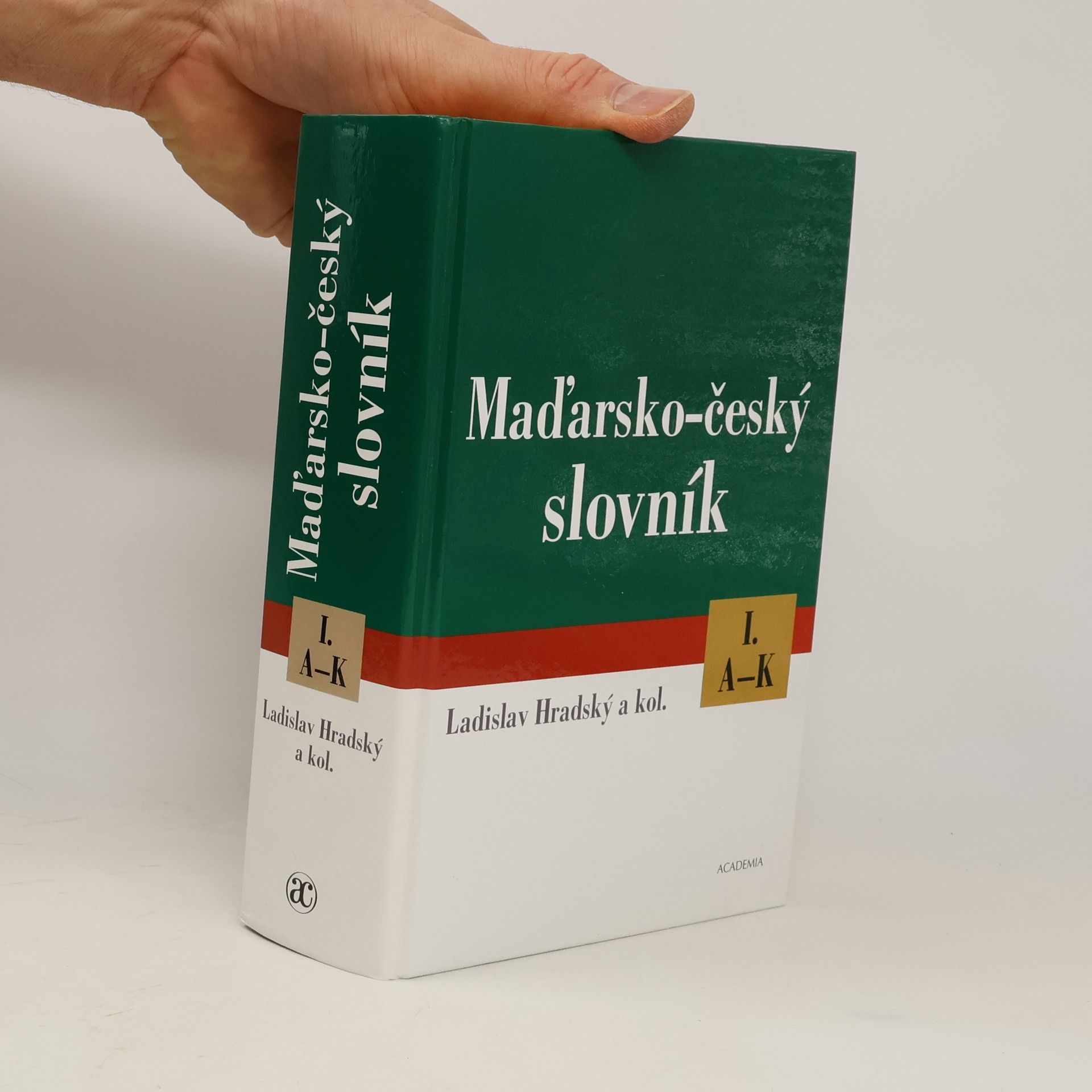 Ladislav Hradský Maďarsko-český slovník Díl I. A-K