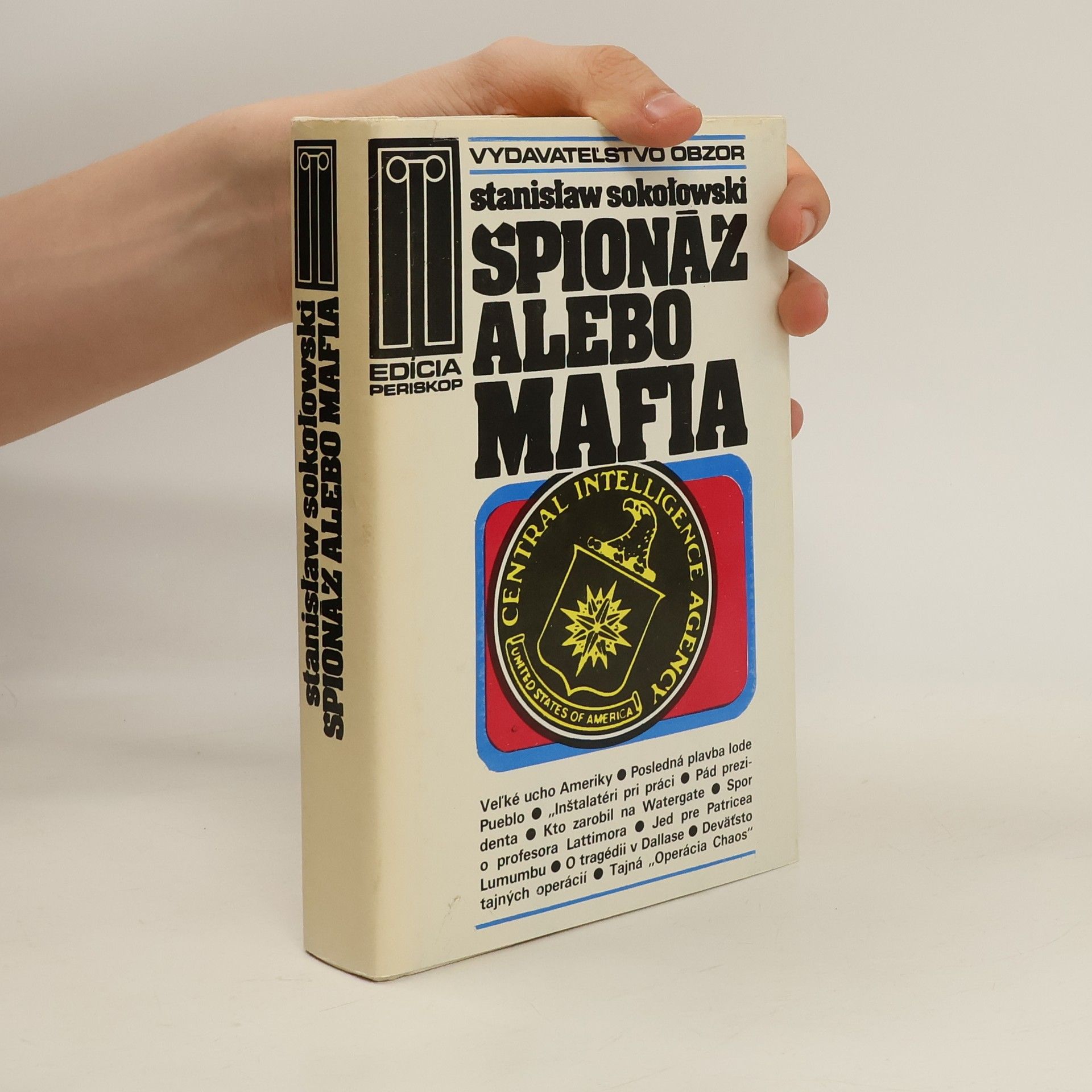 Stanislaw Sokolowski Špionáž alebo mafia