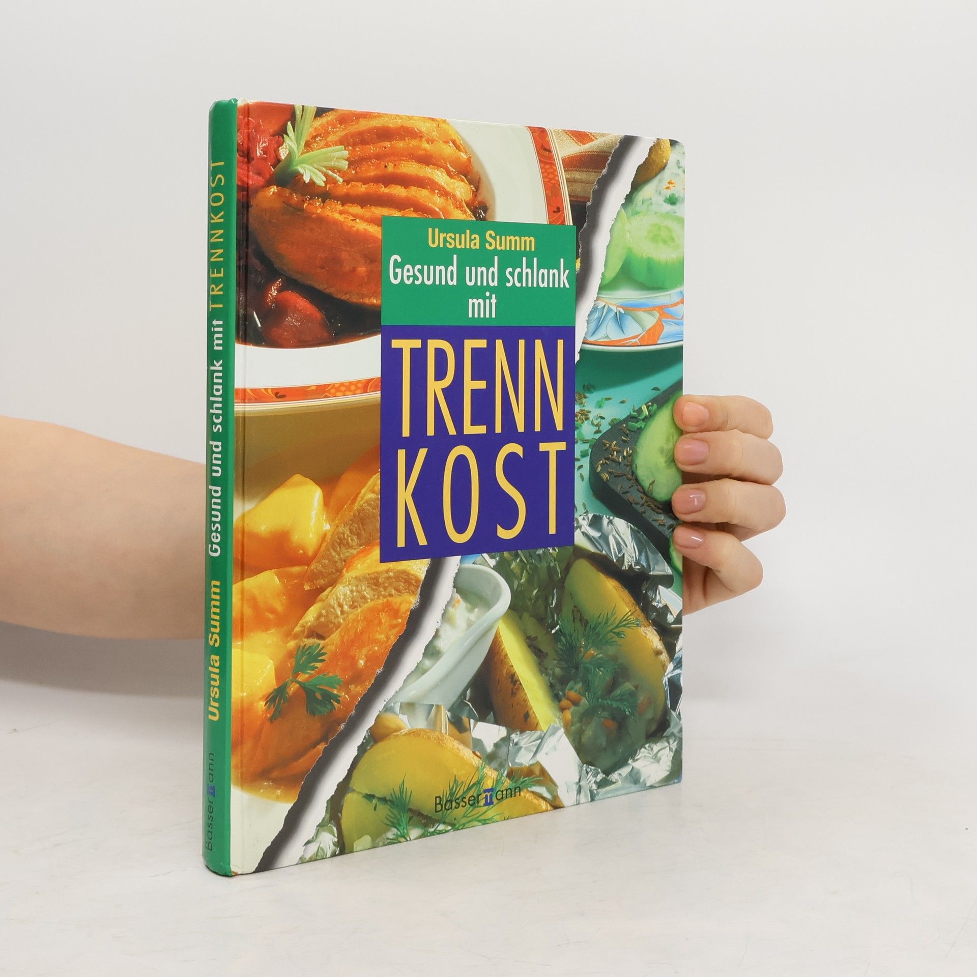 Ursula Summ Gesund und schlank mit Trennkost