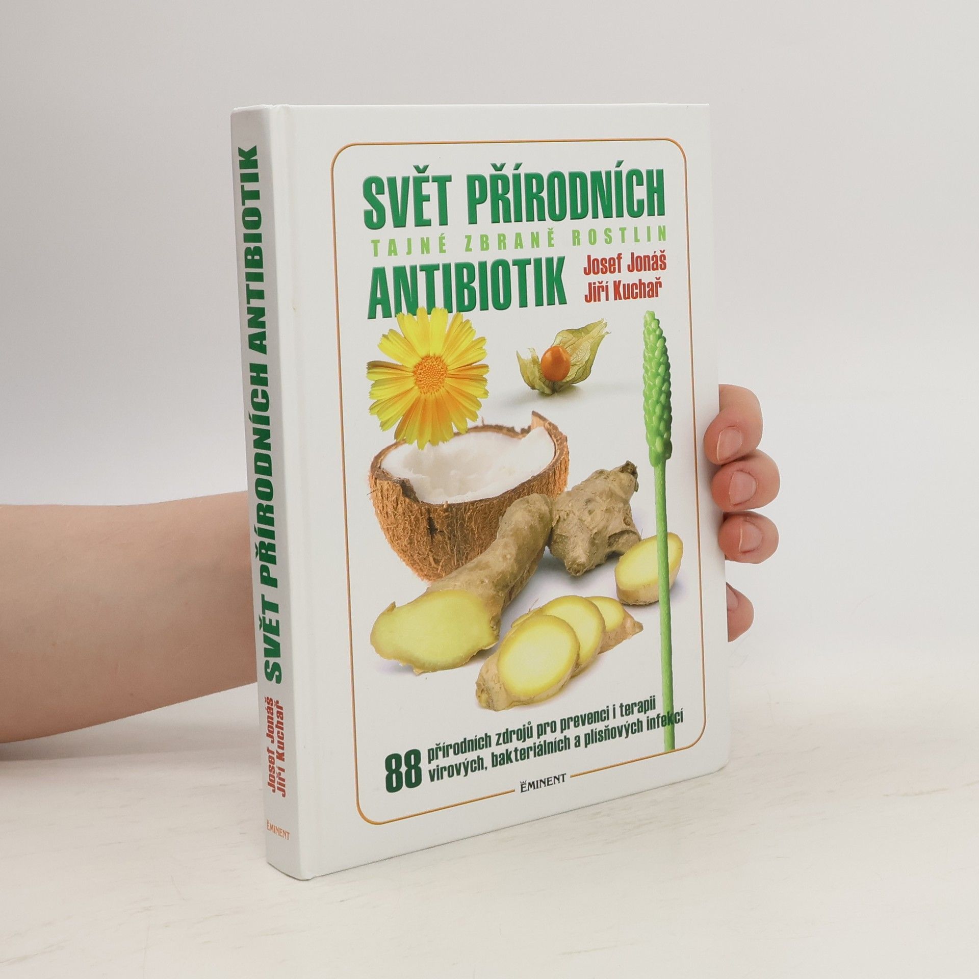 Josef Jonáš Svět přírodních antibiotik
