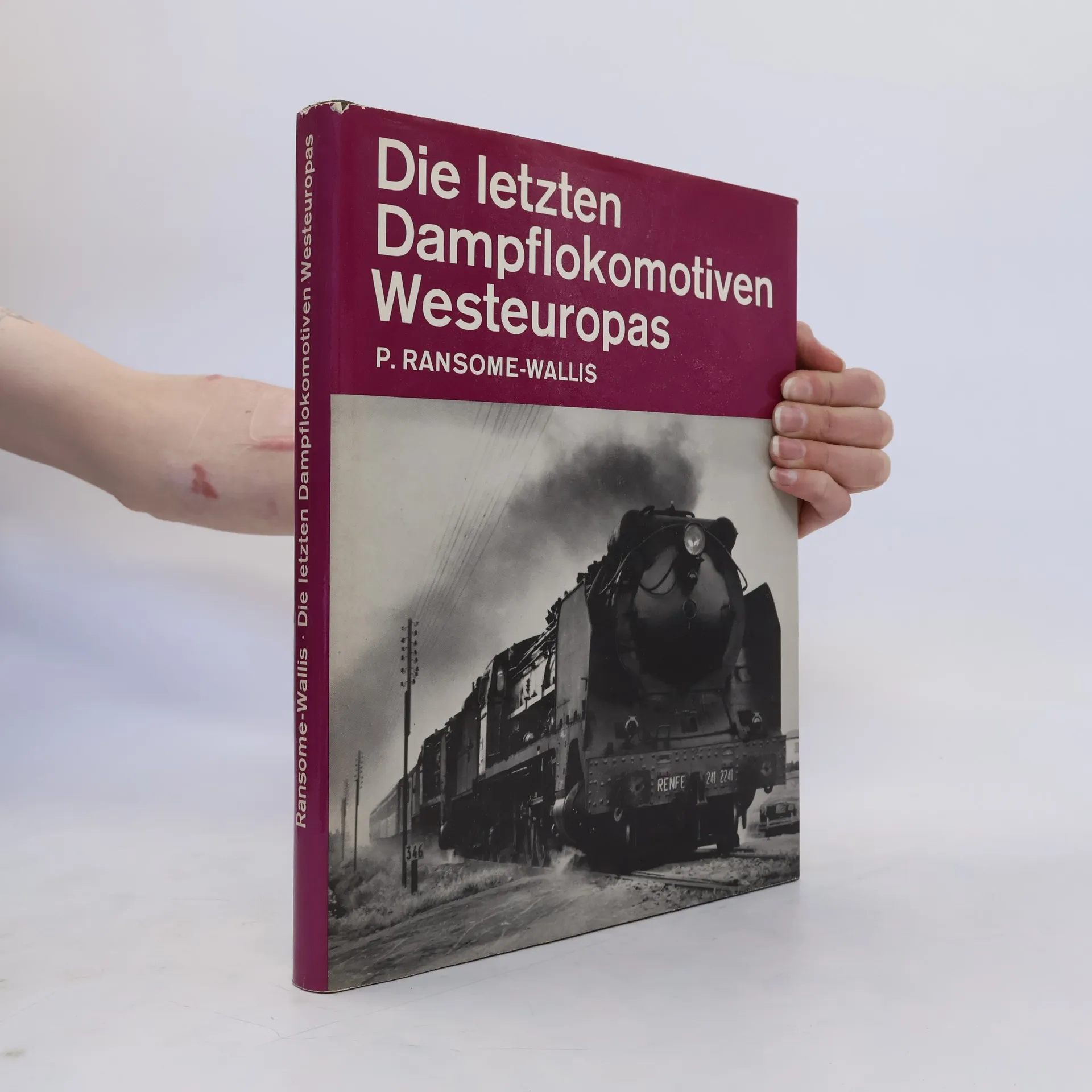 Die letzten Dampflokomotiven Westeuropas | Book | Hardcover | P. Ransome-Wallis | DE